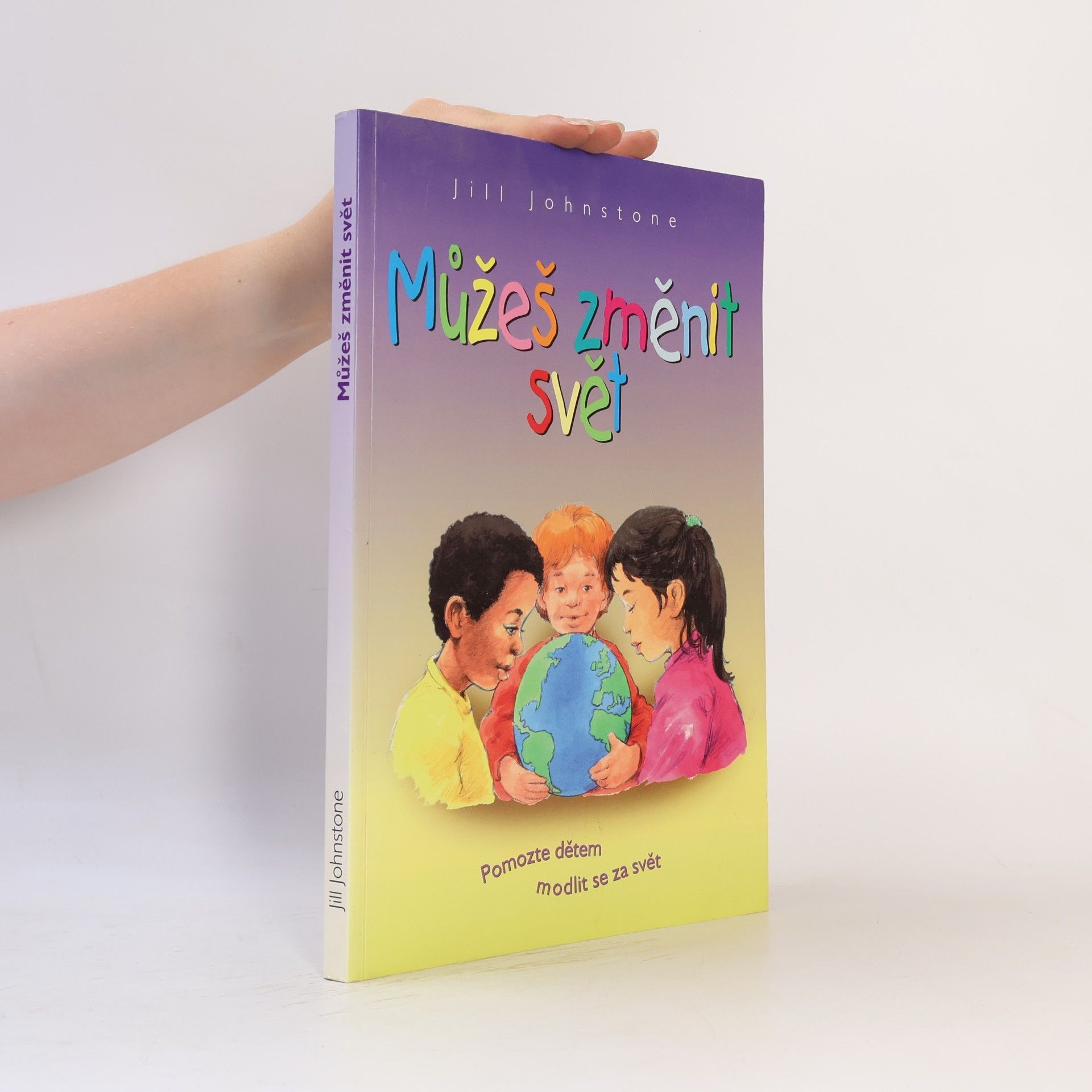 Mary Filidis Tony Kenyon Můžeš změnit svět