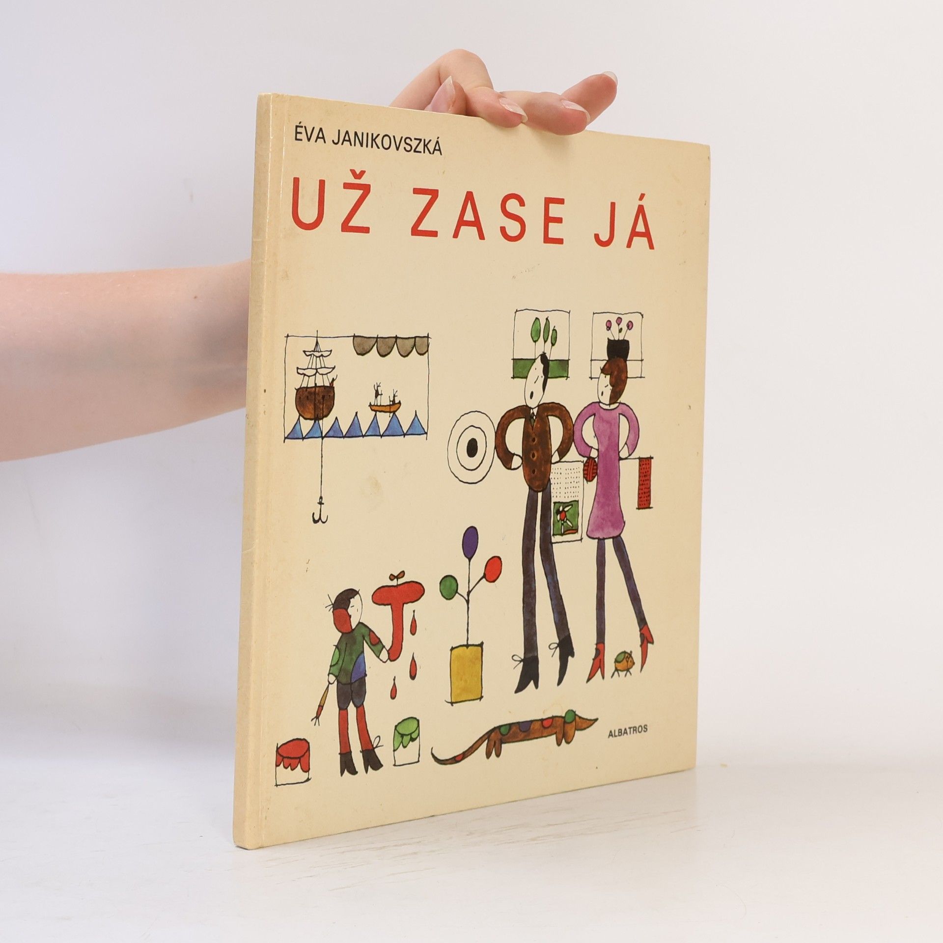 Éva Janikovszky Už zase já