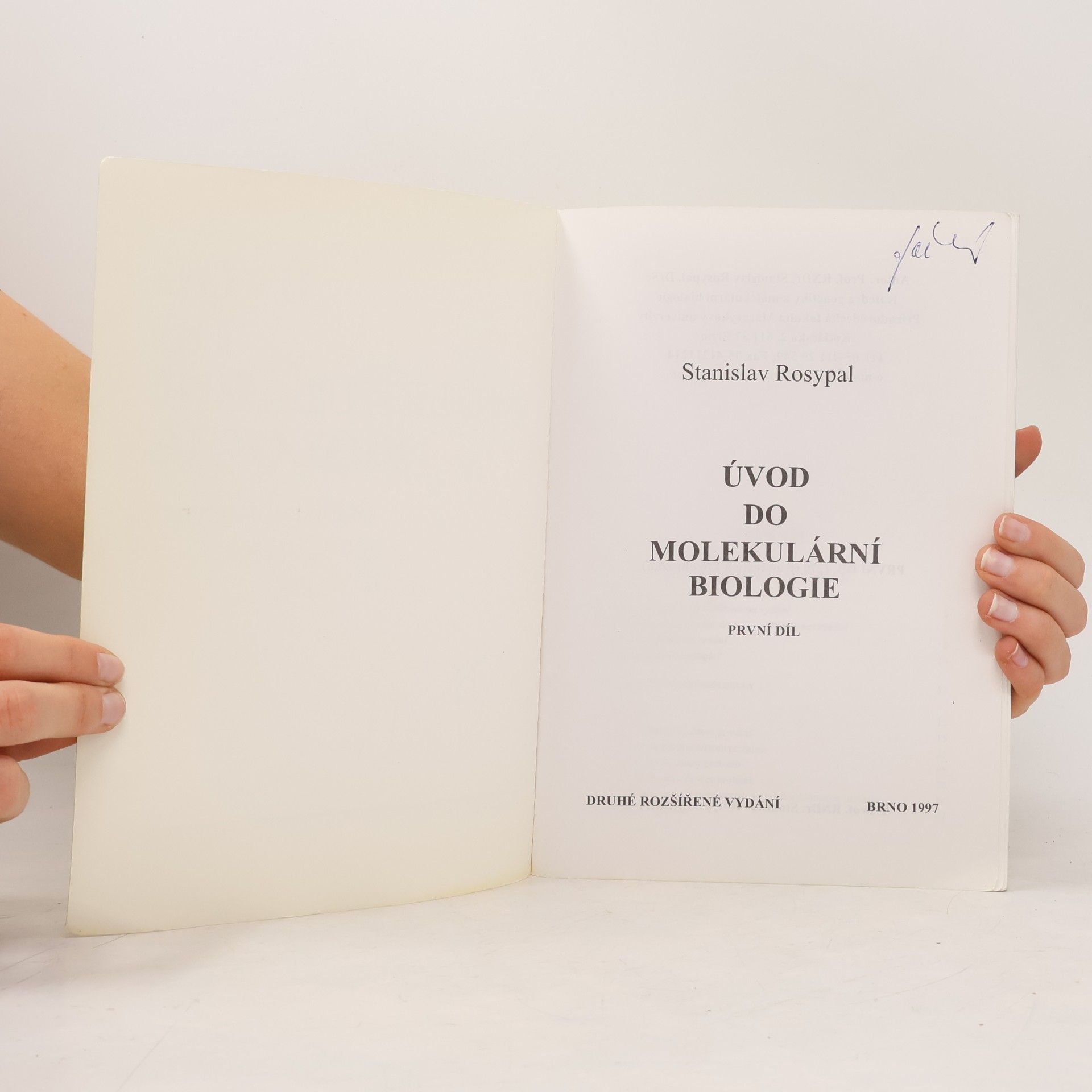 Stanislav Rosypal Úvod do molekulární biologie – Díl první
