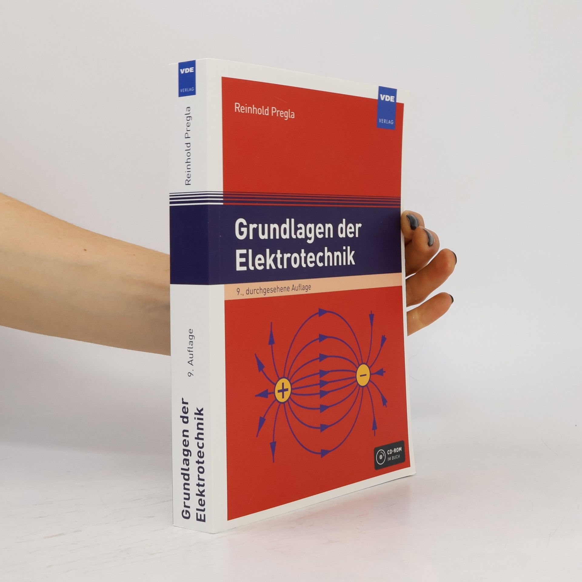 Reinhold Pregla Grundlagen der Elektrotechnik: 9., durchgesehene Auflage