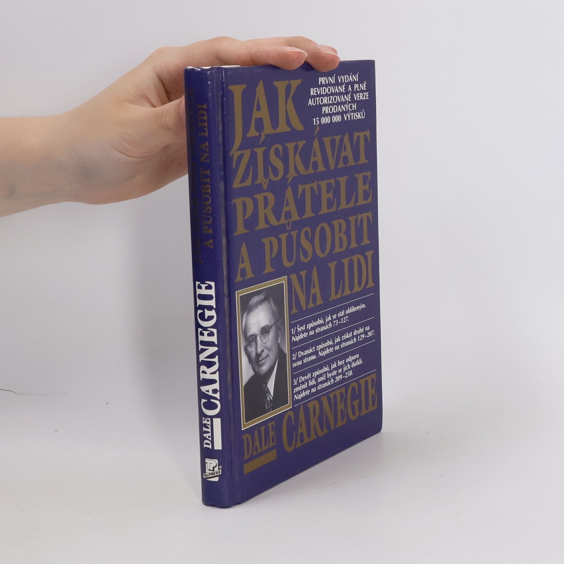 Dale Carnegie Jak získávat přátele a působit na lidi