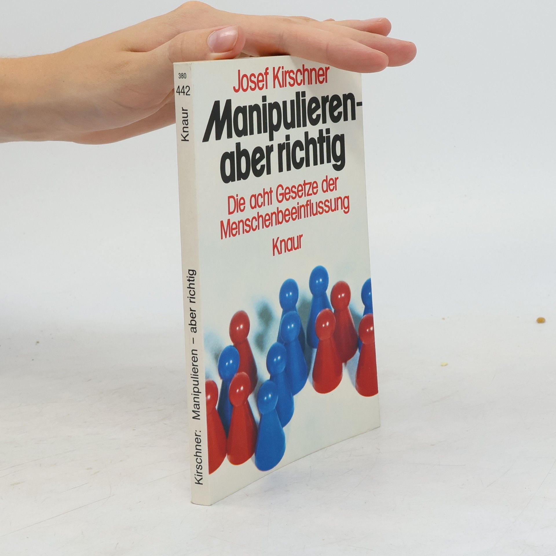 Josef Kirschner Manipulieren, aber richtig