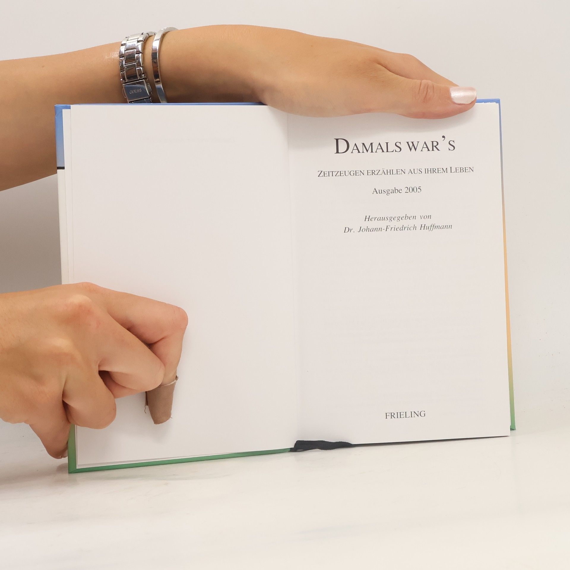 Johann-Friedrich Huffmann Frieling - Anthologien: Damals war's: Zeitzeugen erzählen aus ihrem Leben - Ausgabe 2005