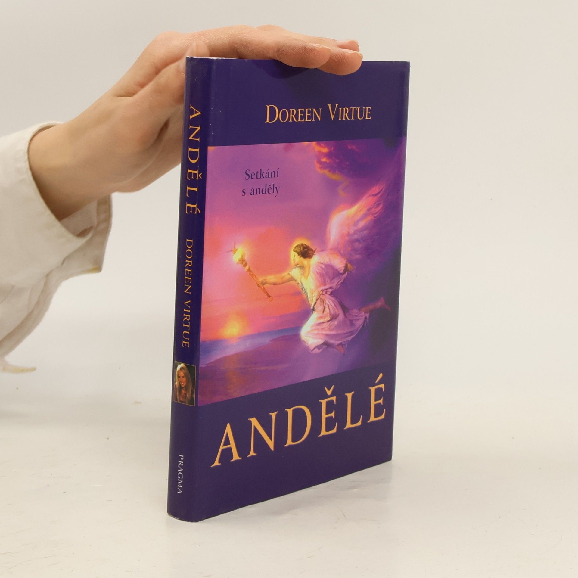 Doreen Virtue Andělé. Setkání s anděly