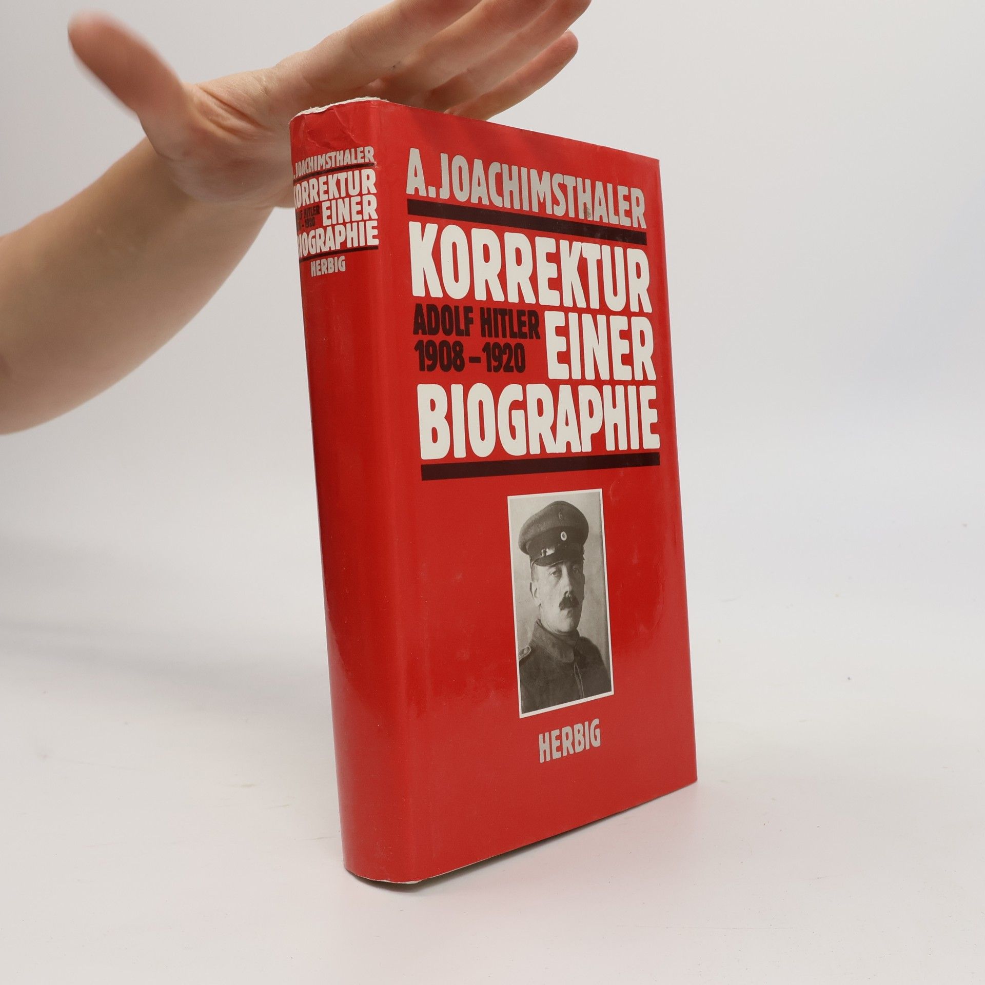 Anton Joachimsthaler Korrektur einer Biographie