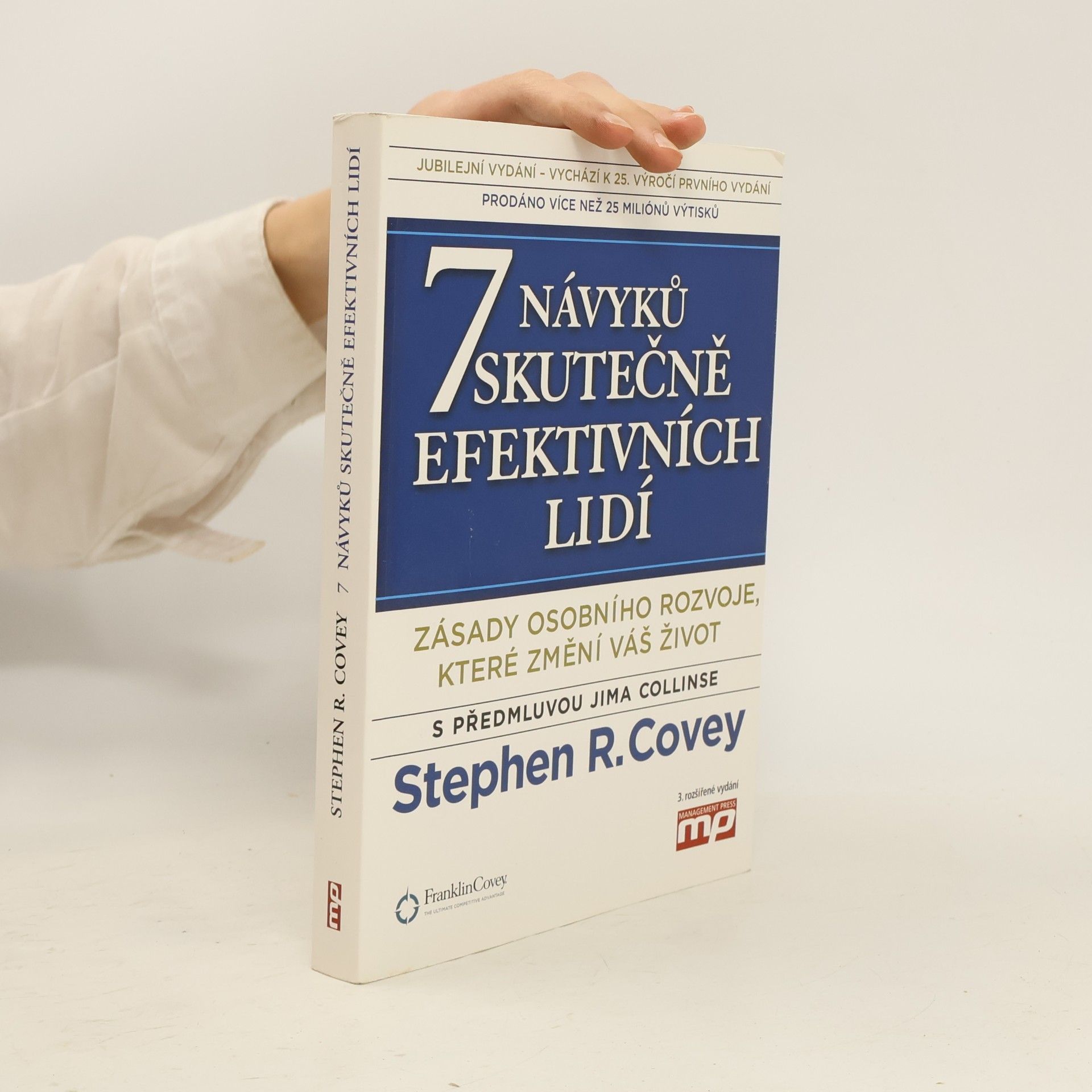 Stephen Covey 7 návyků skutečně efektivních lidí