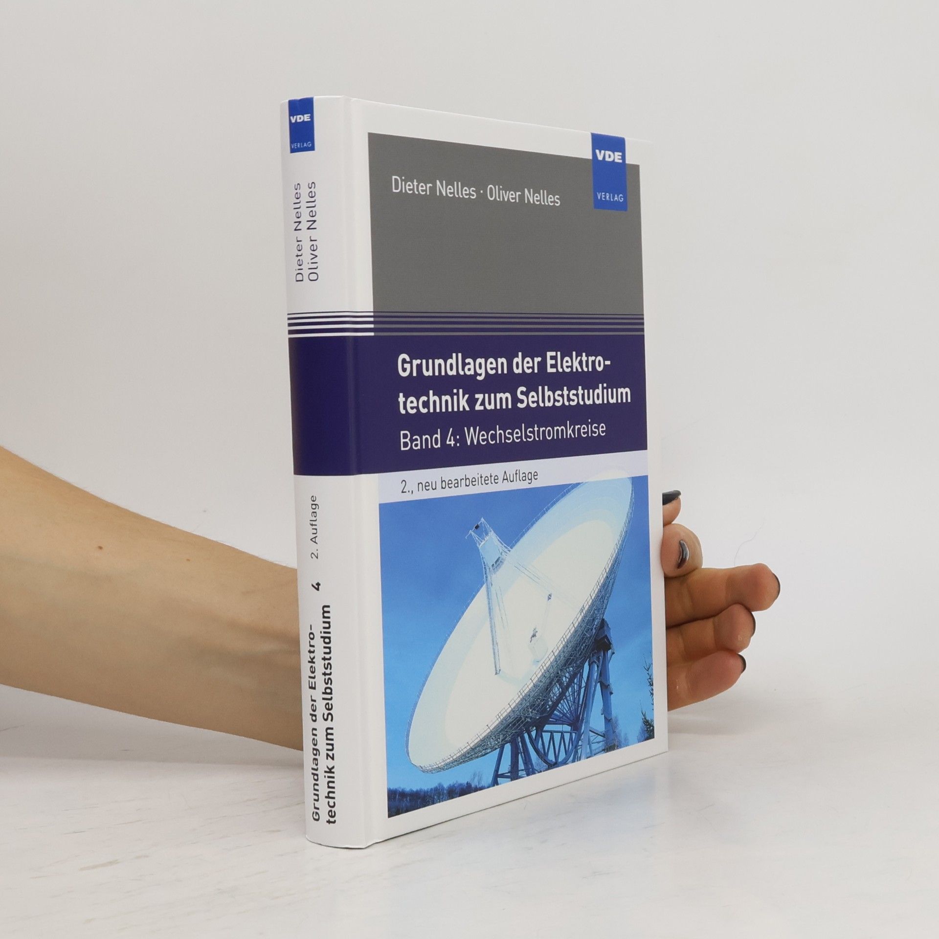 Dieter Nelles Grundlagen der Elektrotechnik zum Selbststudium