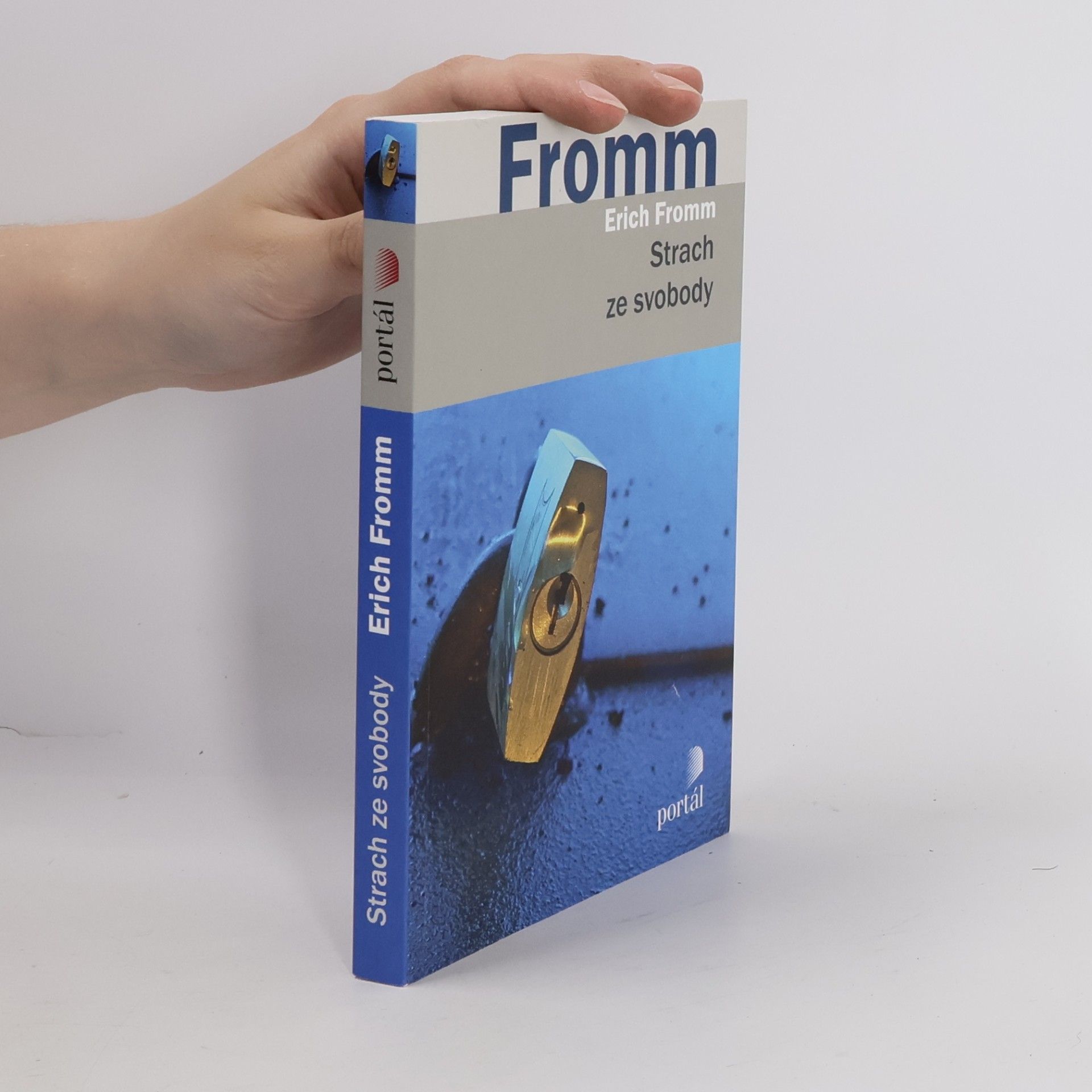 Erich Fromm Strach ze svobody