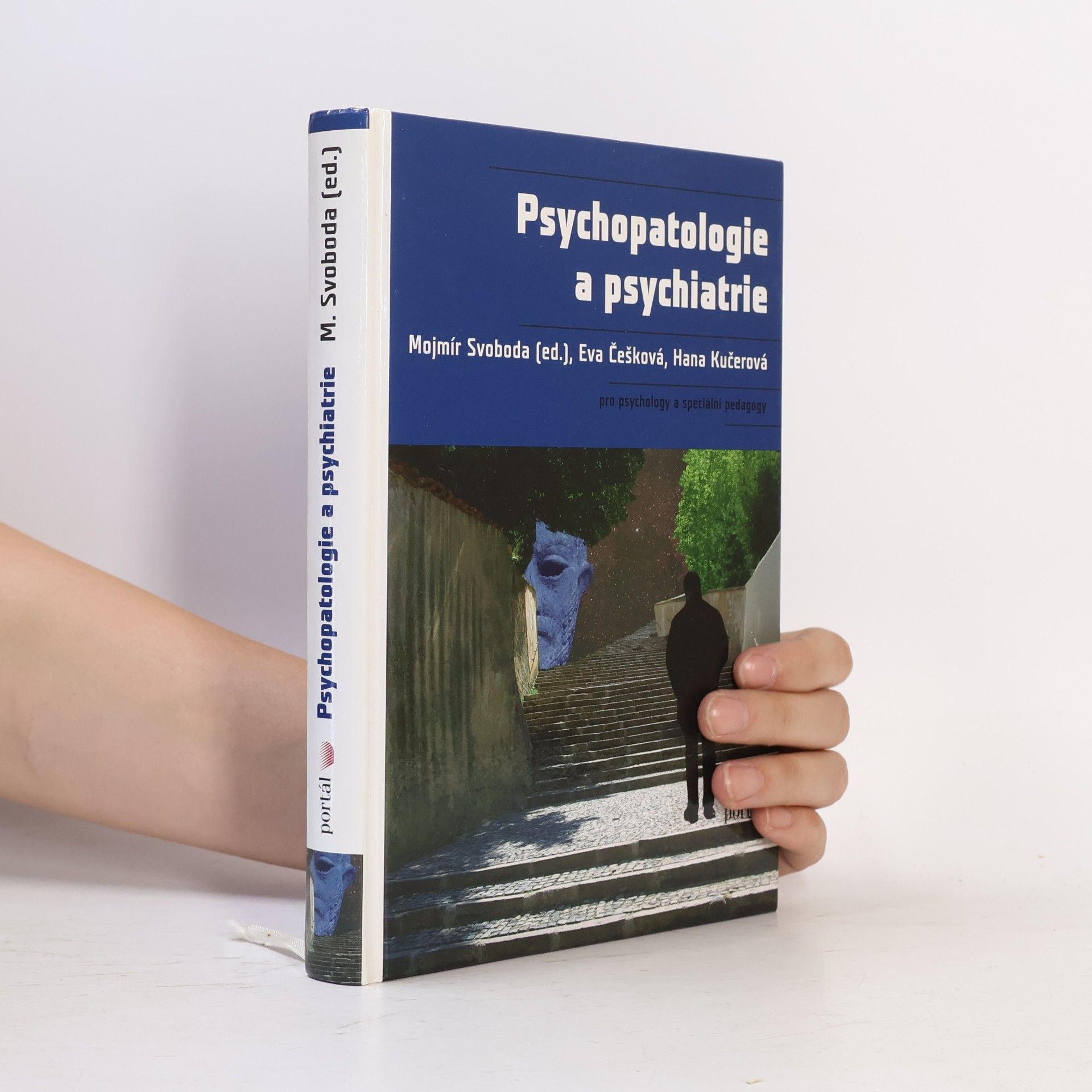 Hana Kučerová Psychopatologie a psychiatrie