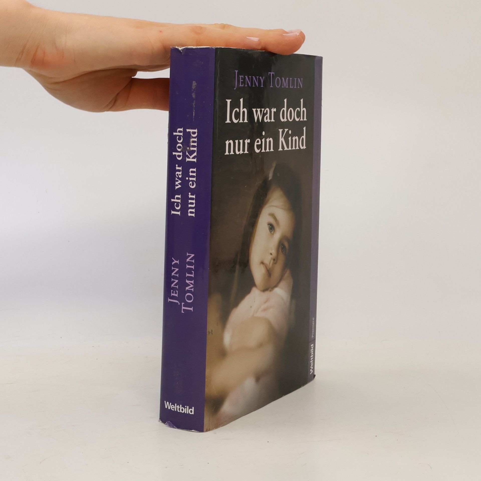 Jenny Tomlin Ich war doch nur ein Kind