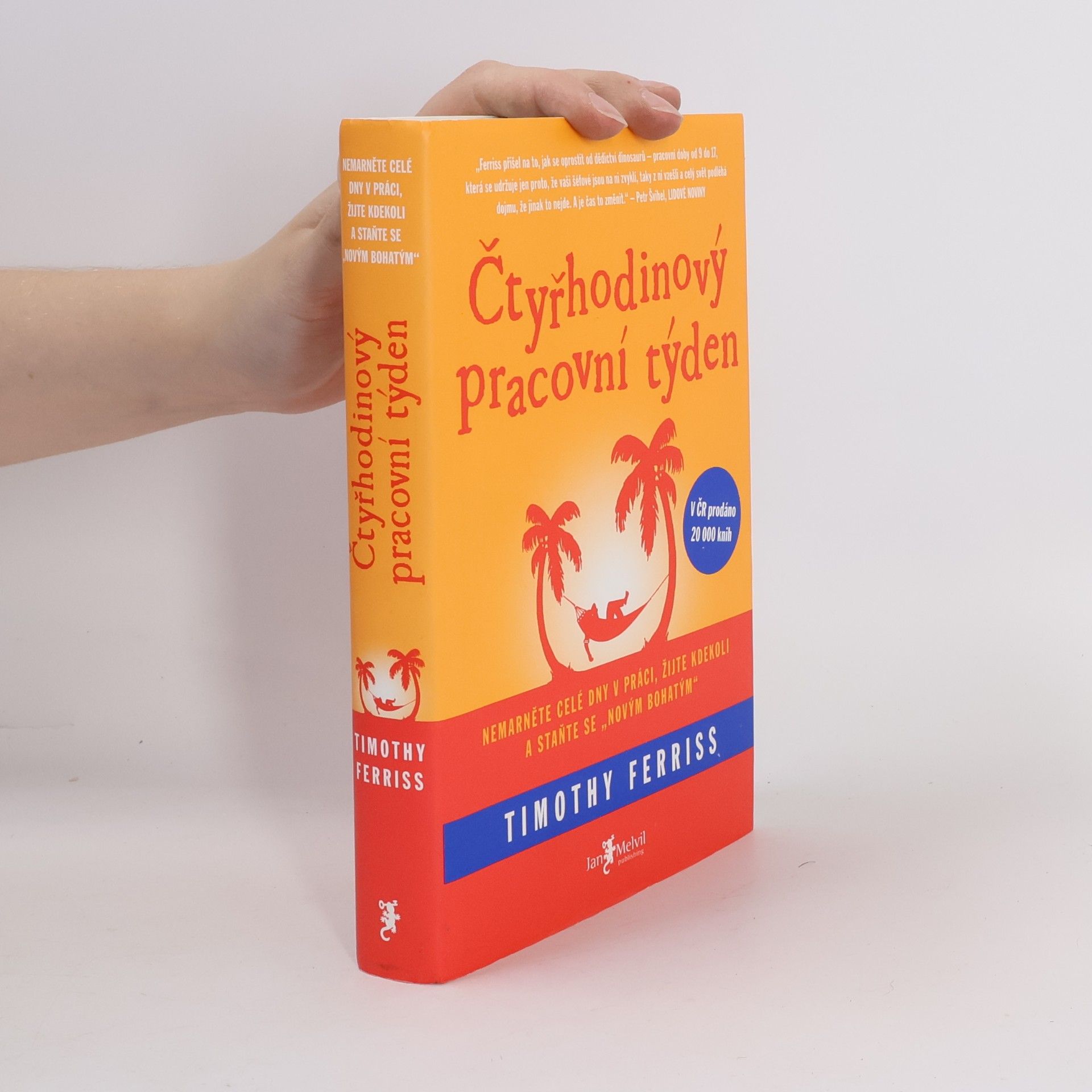 Timothy Ferriss Čtyřhodinový pracovní týden