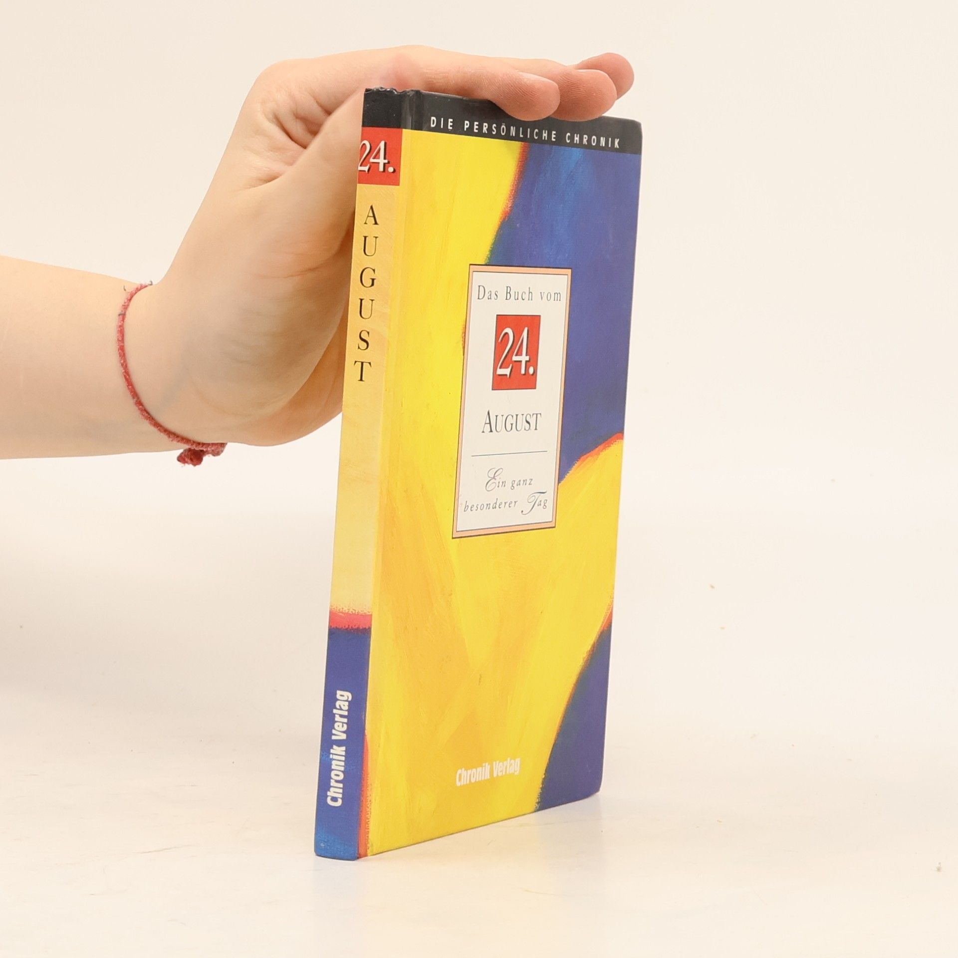 Autorenkollektiv Das Buch vom 24. august