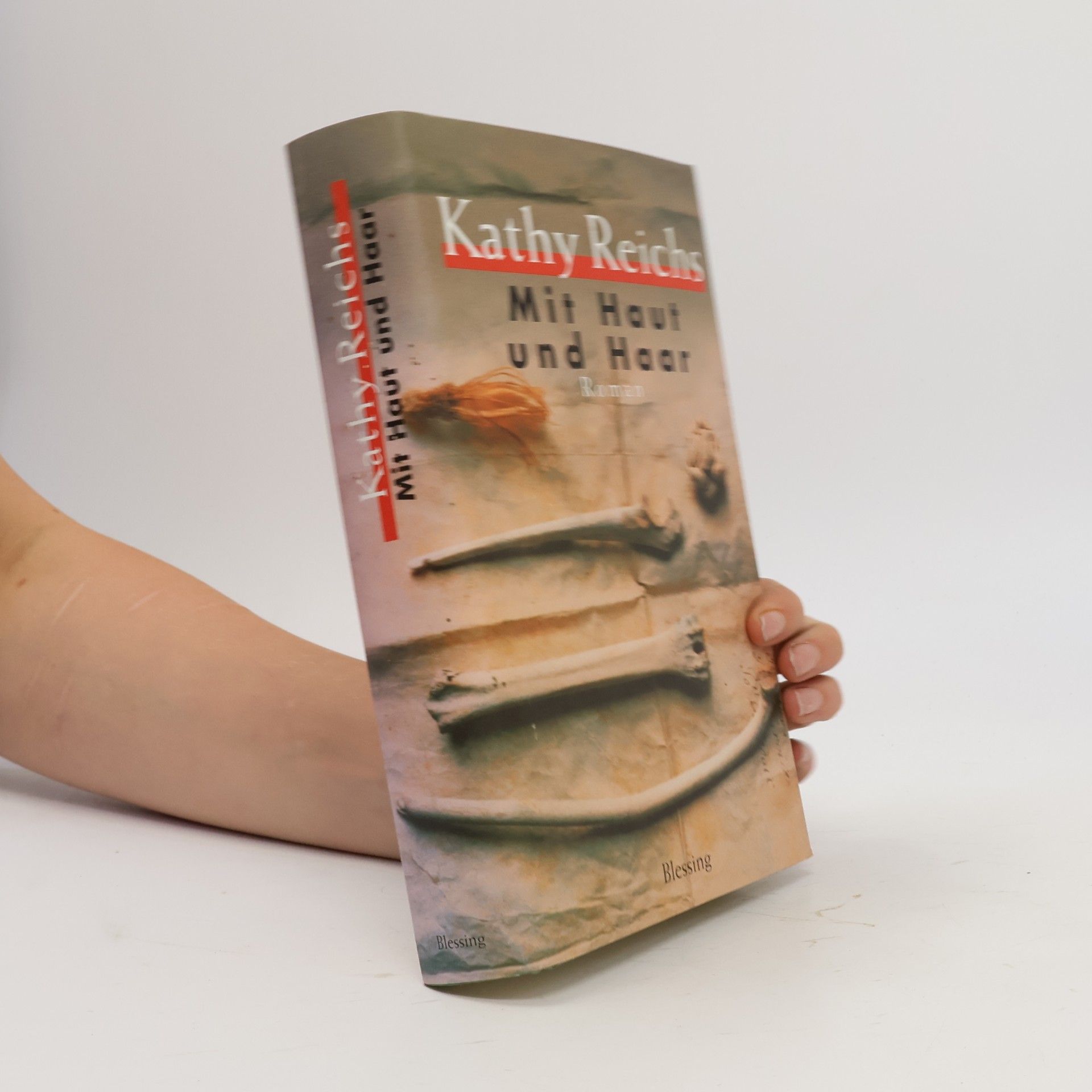 Kathy Reichs Mit Haut und Haar