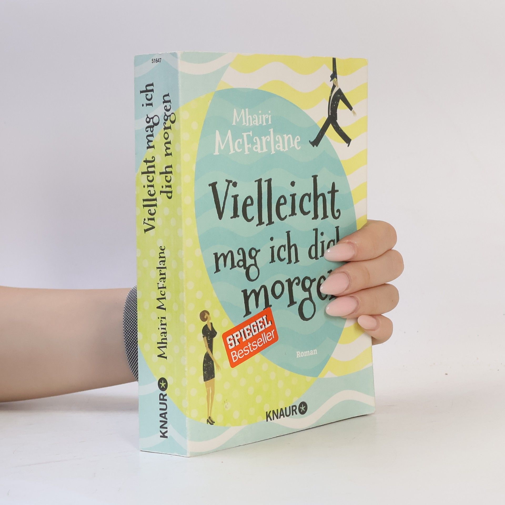 Mhairi McFarlane Vielleicht mag ich dich morgen