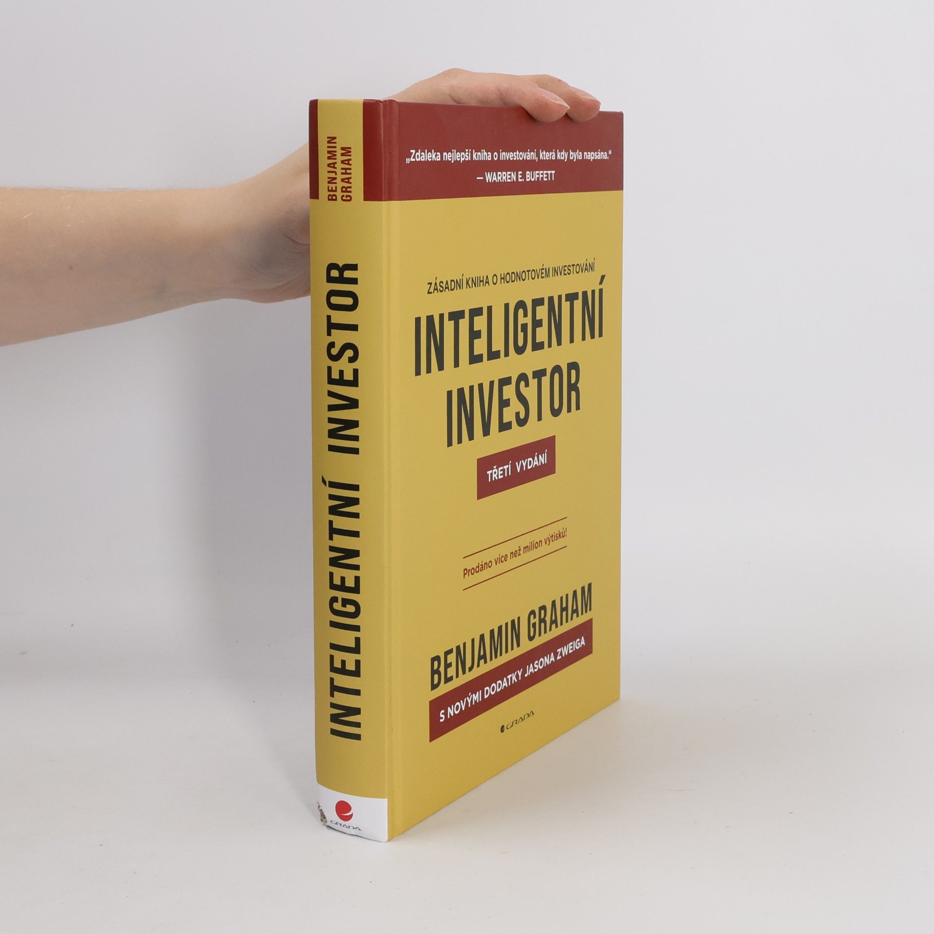 Benjamin Graham Inteligentní investor : zásadní kniha o hodnotovém investování