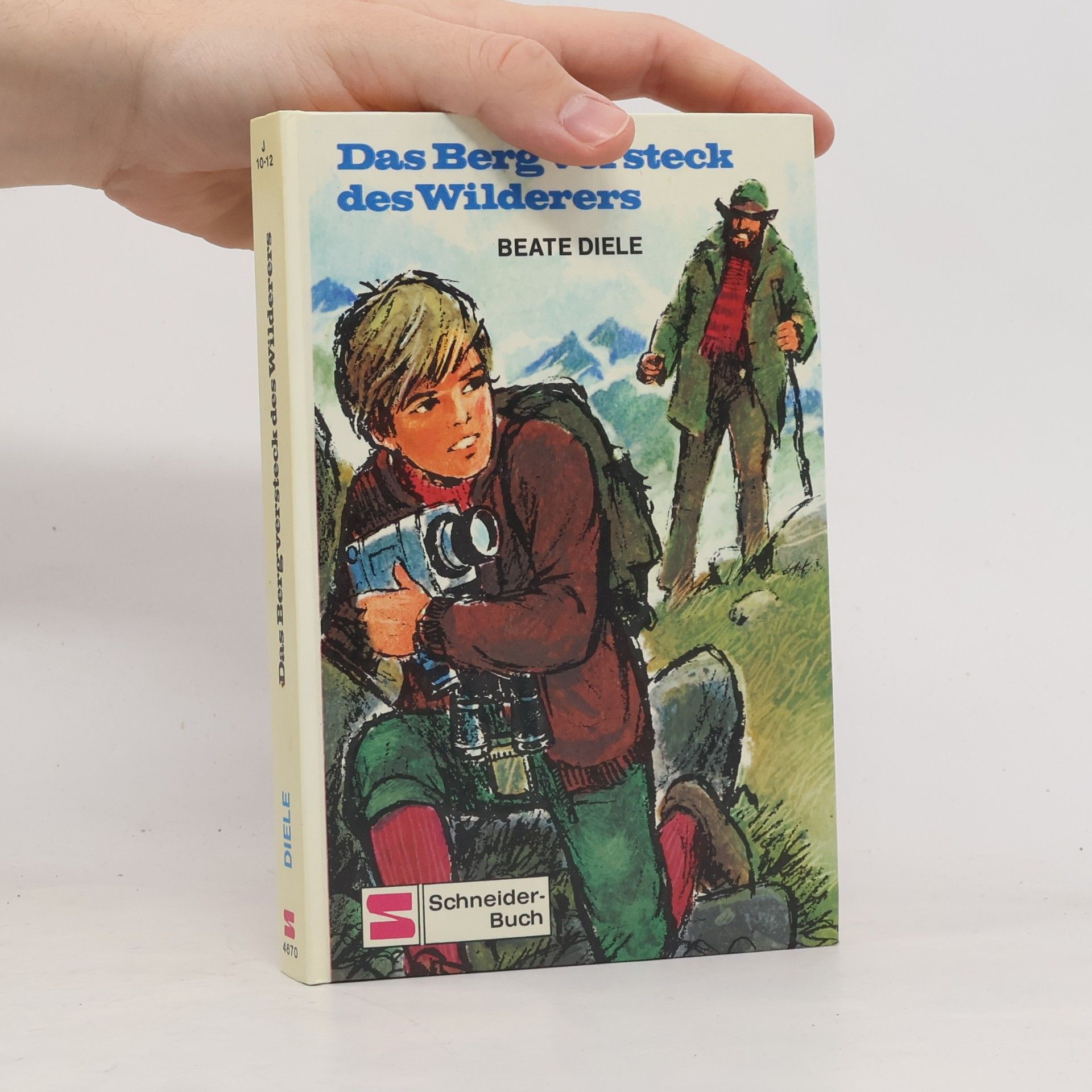Beate Diele Das Bergversteck des Wilderers