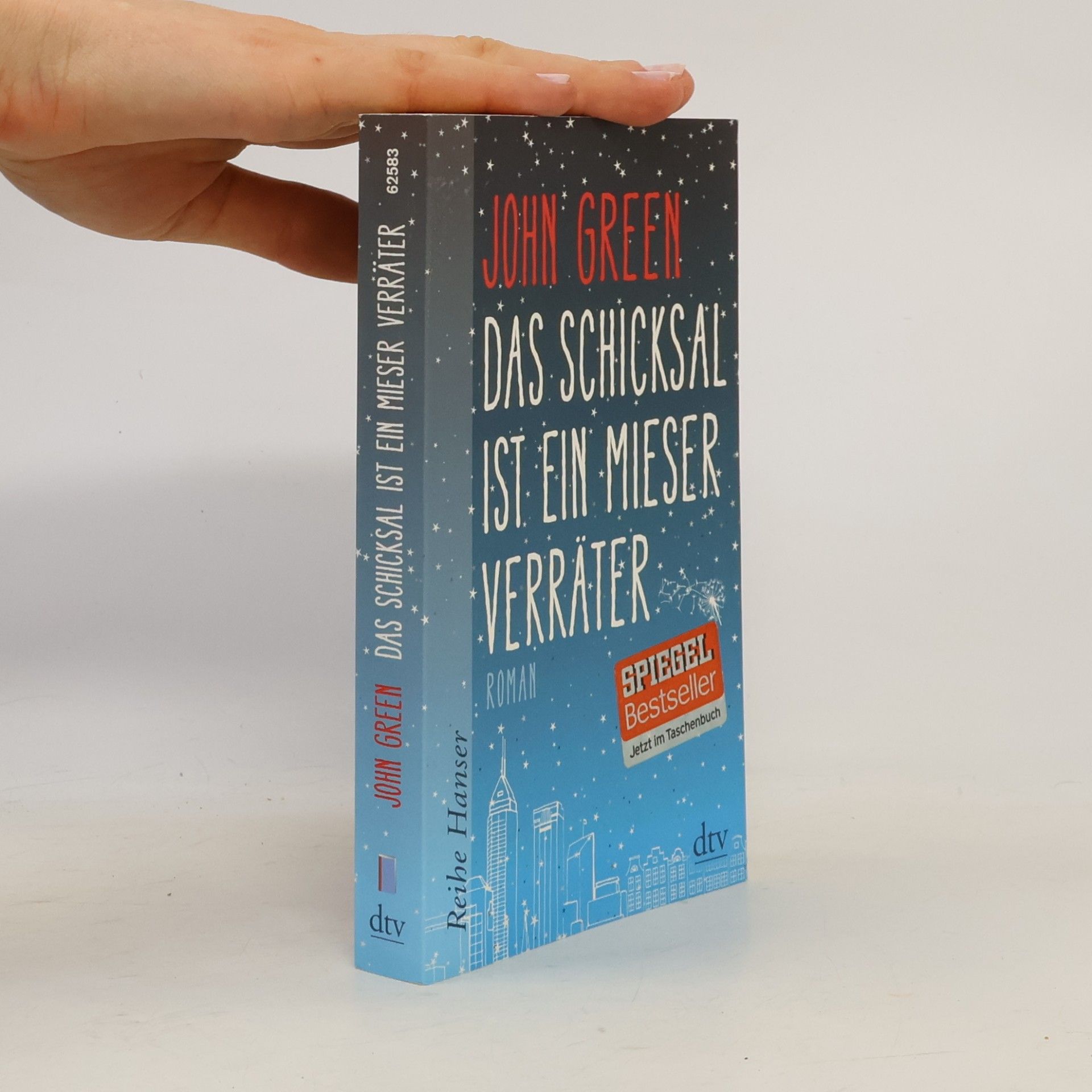 John Green Das Schicksal ist ein mieser Verräter
