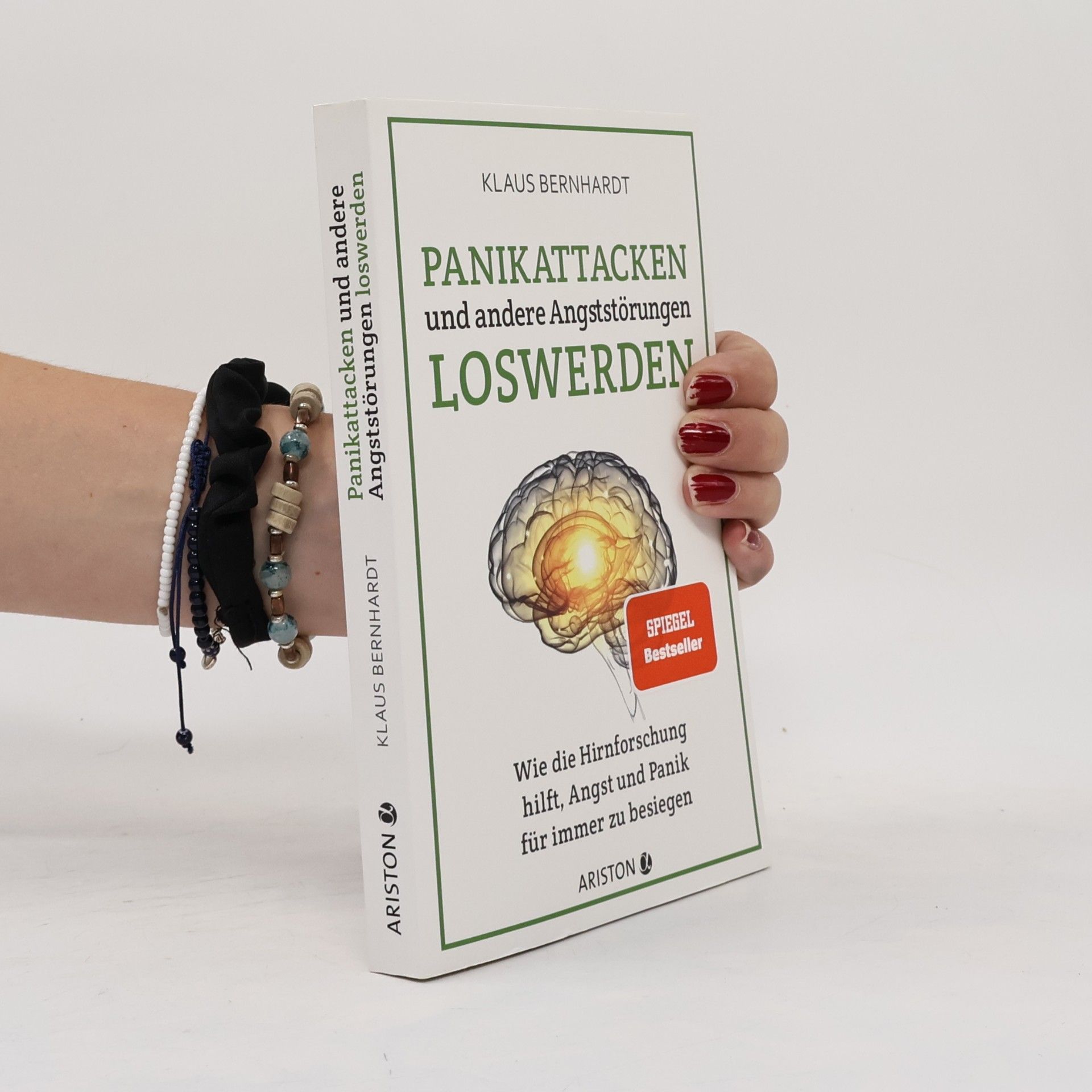 Klaus Bernhardt Panikattacken und andere Angststörungen loswerden