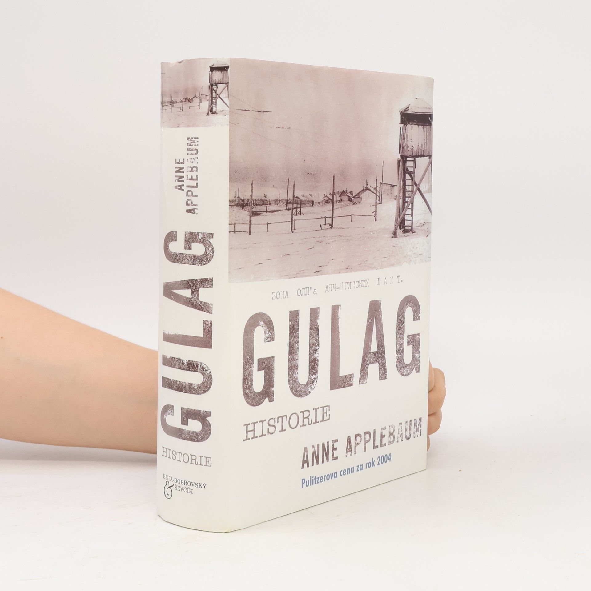 Anne Applebaum Gulag. Historie