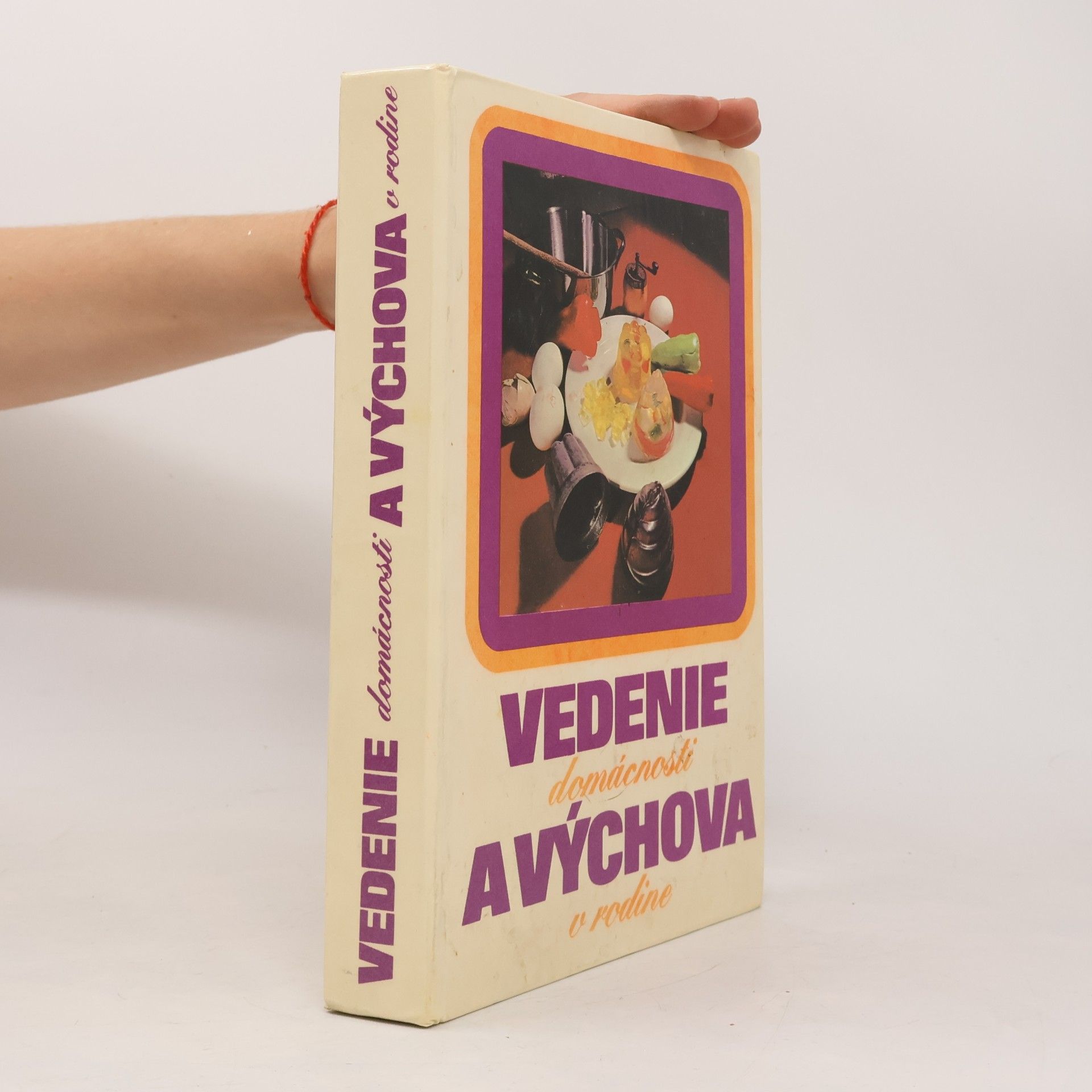 Jiřina Chybová Vedenie domácnosti a výchova v rodine