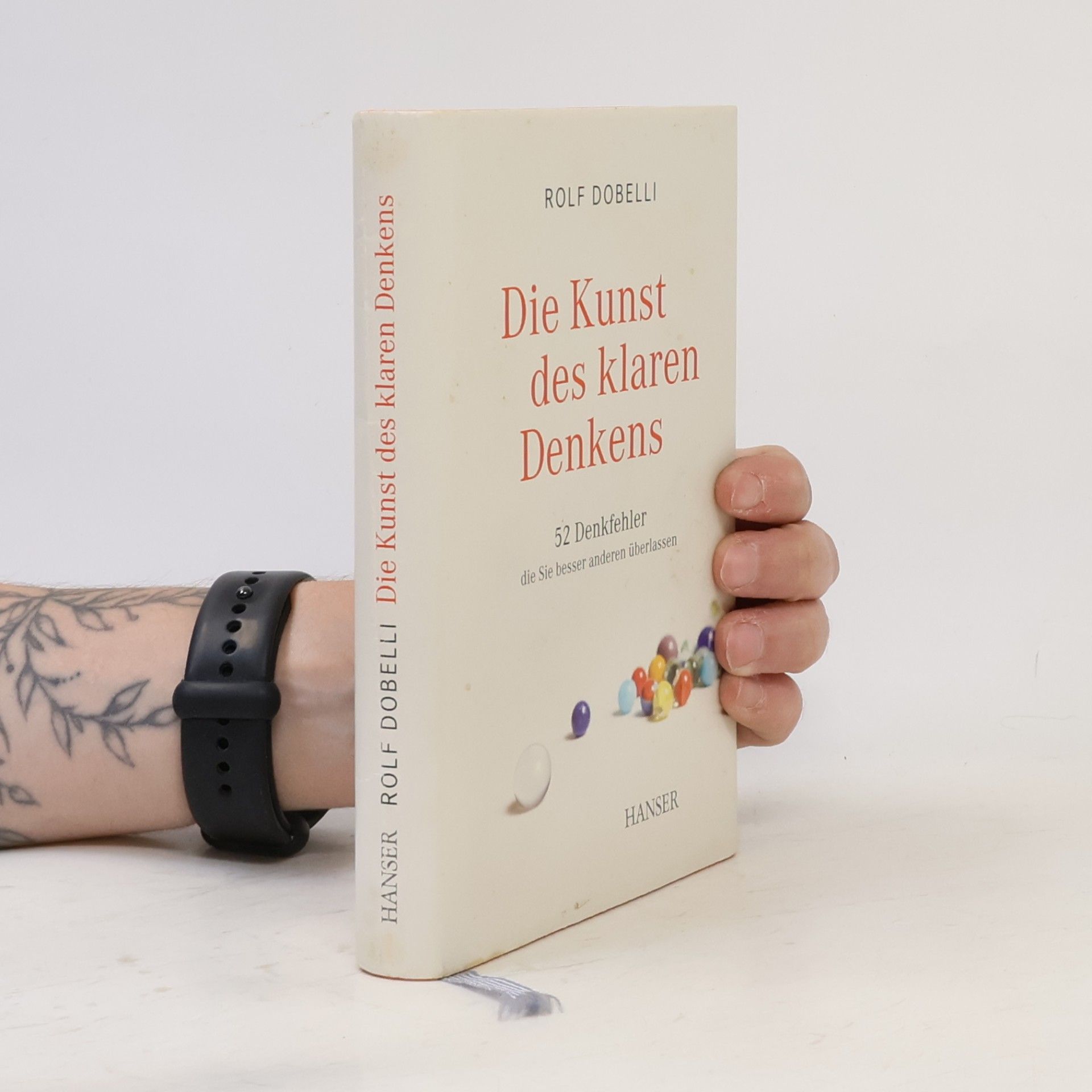 Rolf Dobelli Die Kunst des klaren Denkens