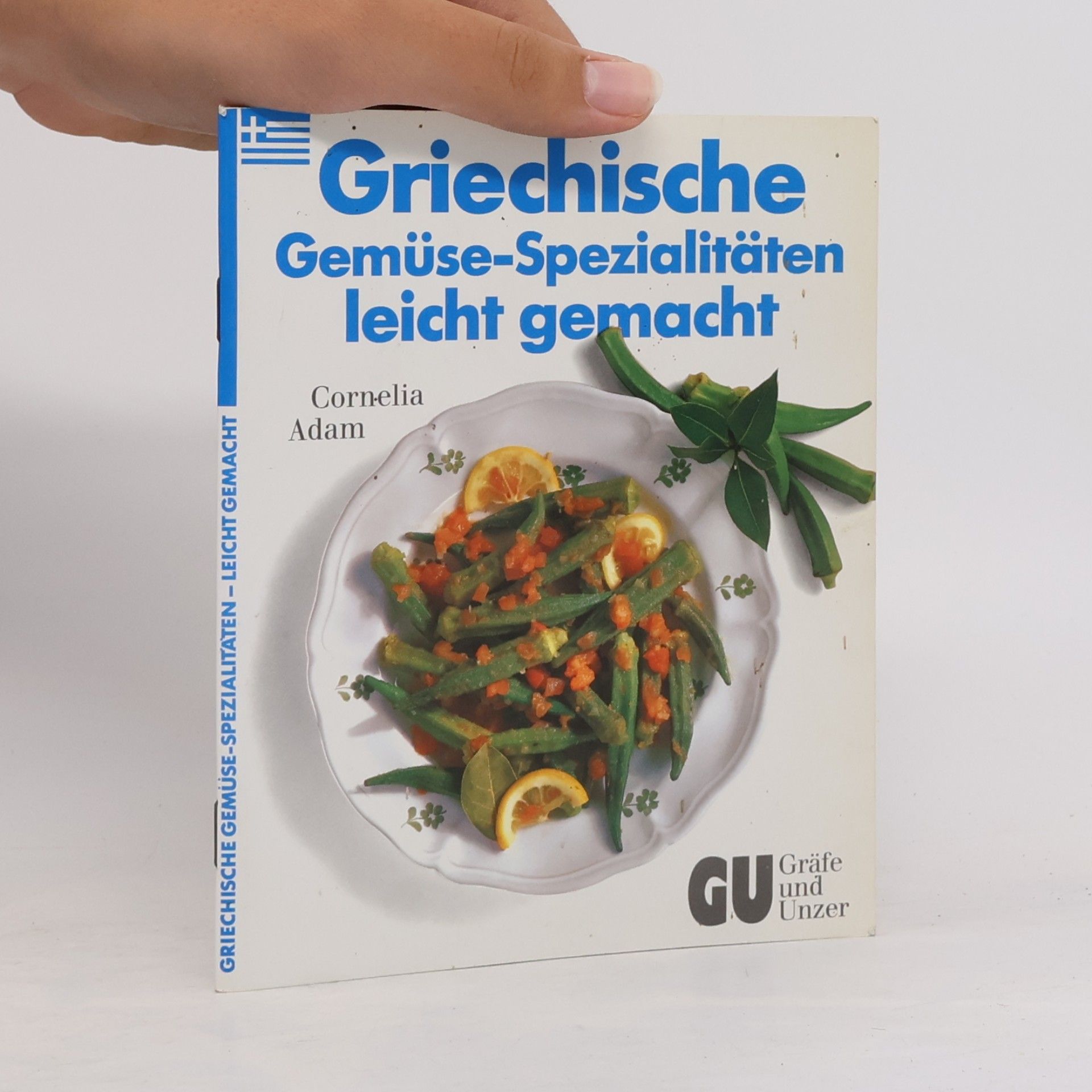 Cornelia Adam Griechische Gemüse-Spezialitäten leicht gemacht