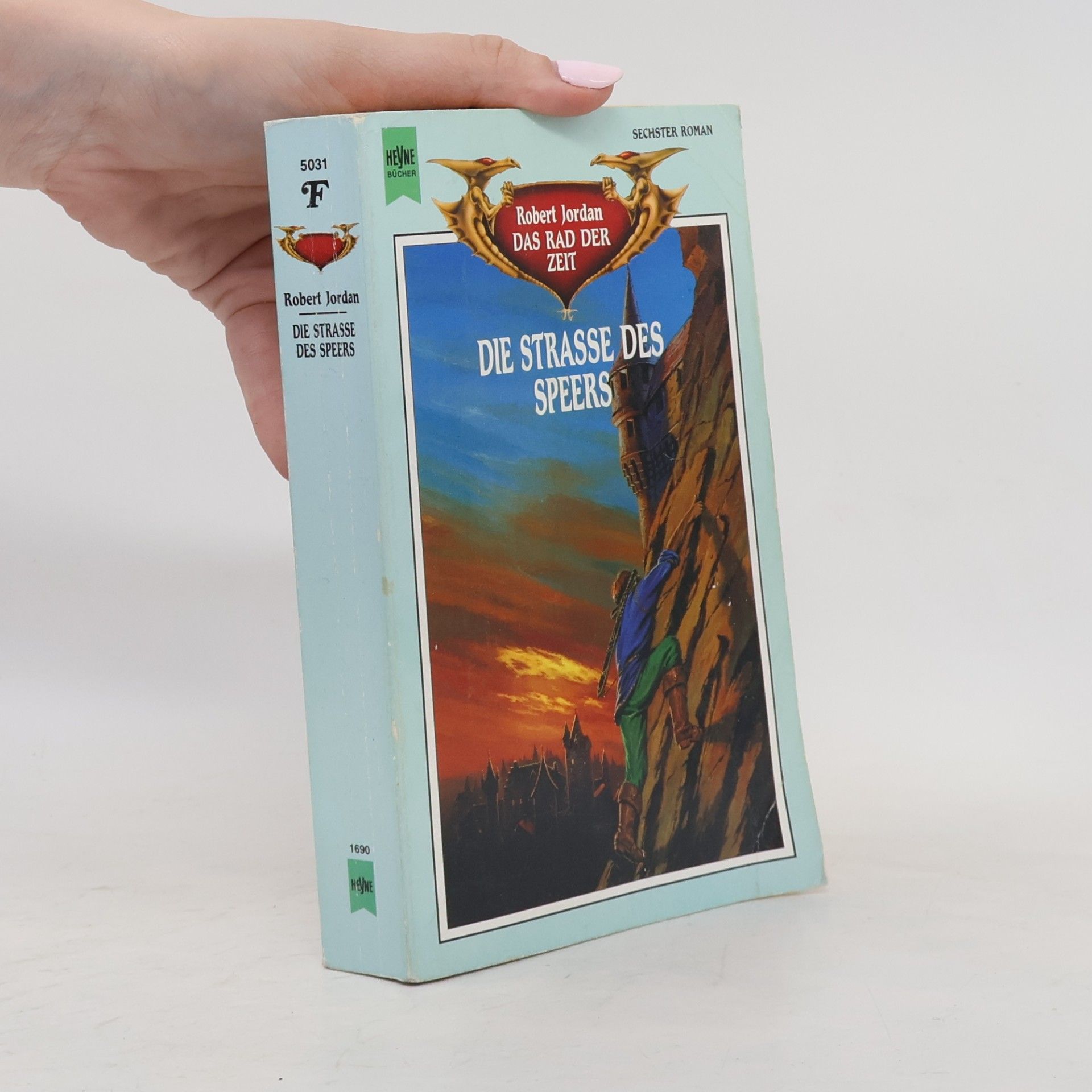 Robert Jordan Das Rad der Zeit 6. Die Strasse des Speers