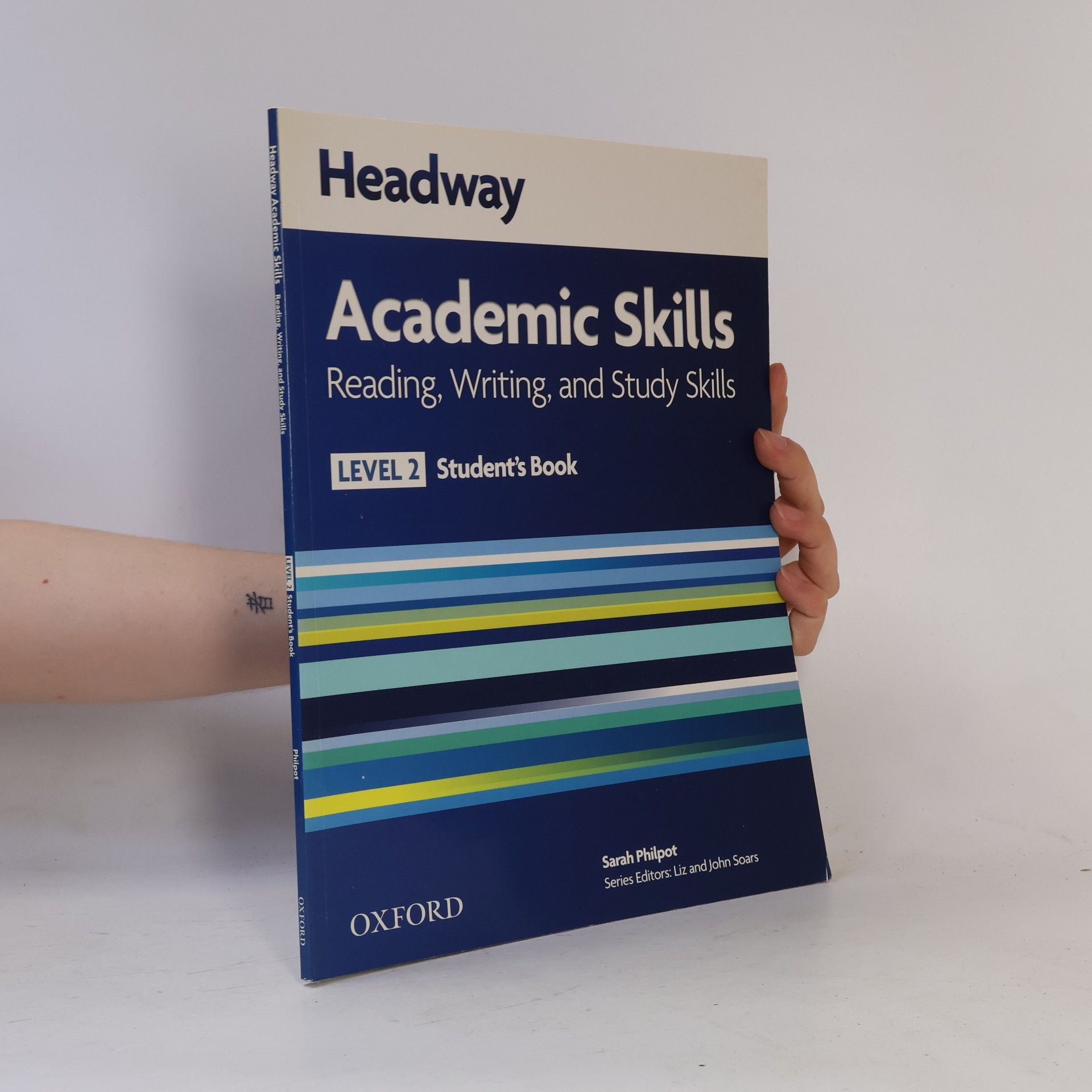 Sarah Philpot Headway academic skills (reading, writing, and study skills) level 2 Student's book
