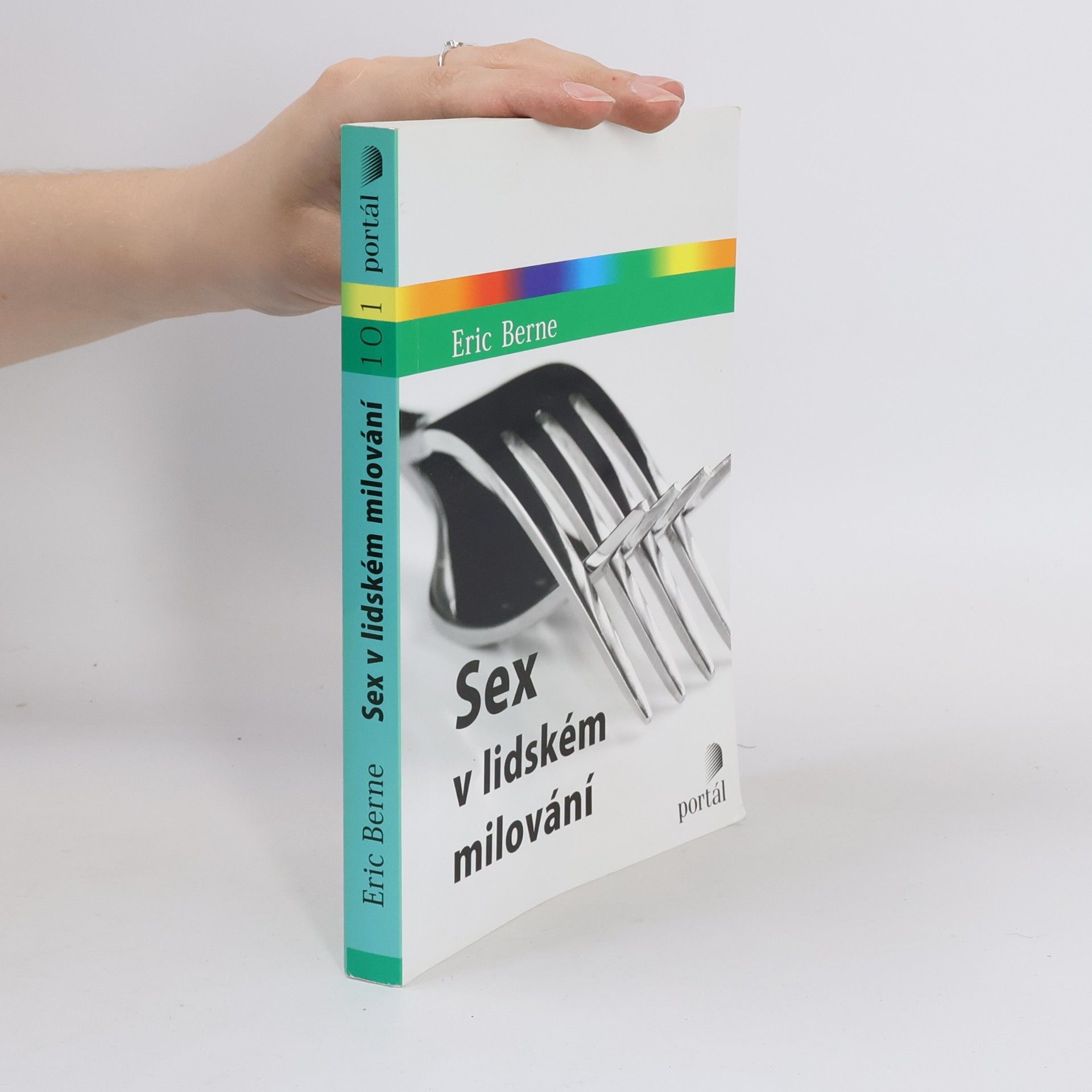 Eric Berne Sex v lidském milování