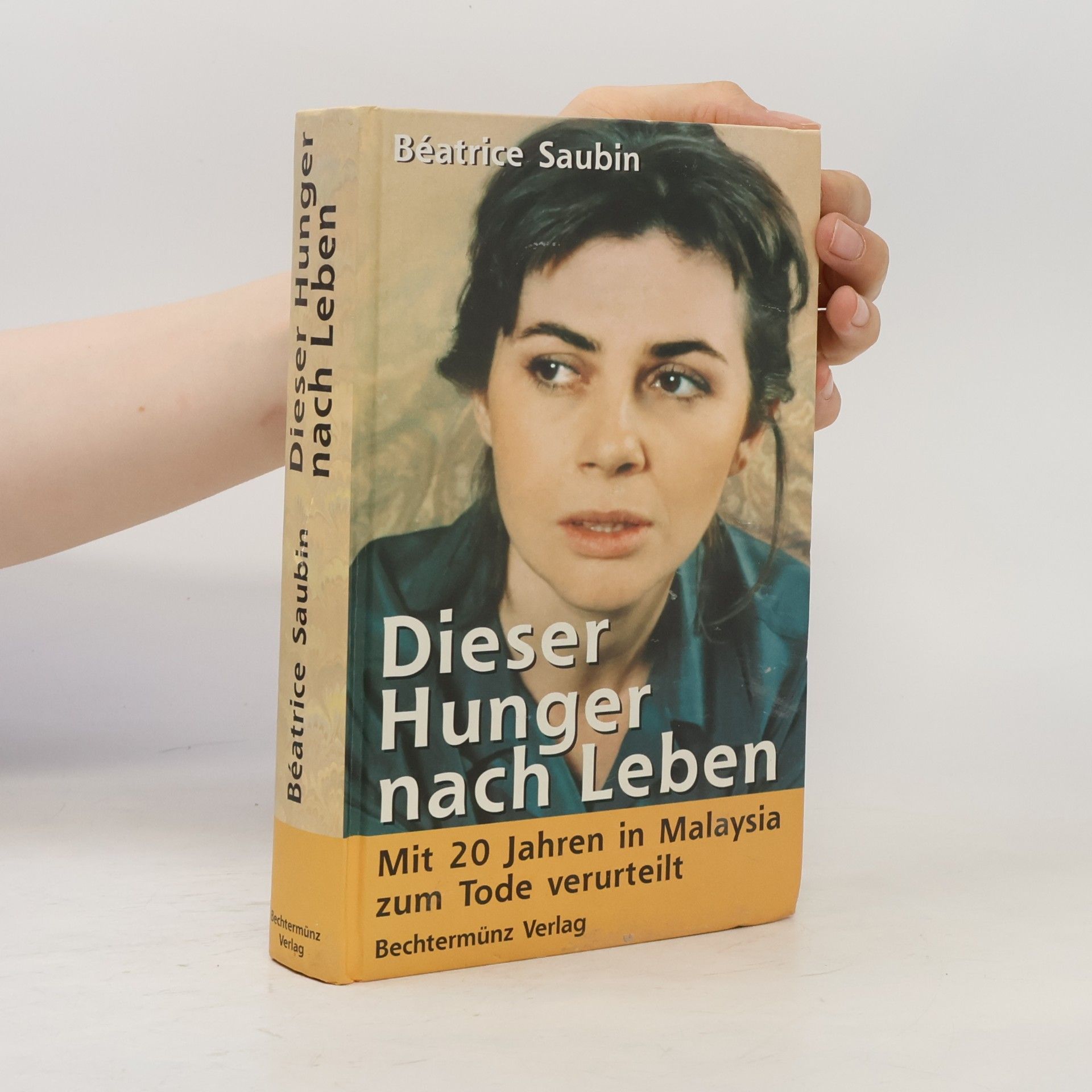 Béatrice Saubin Dieser Hunger nach Leben