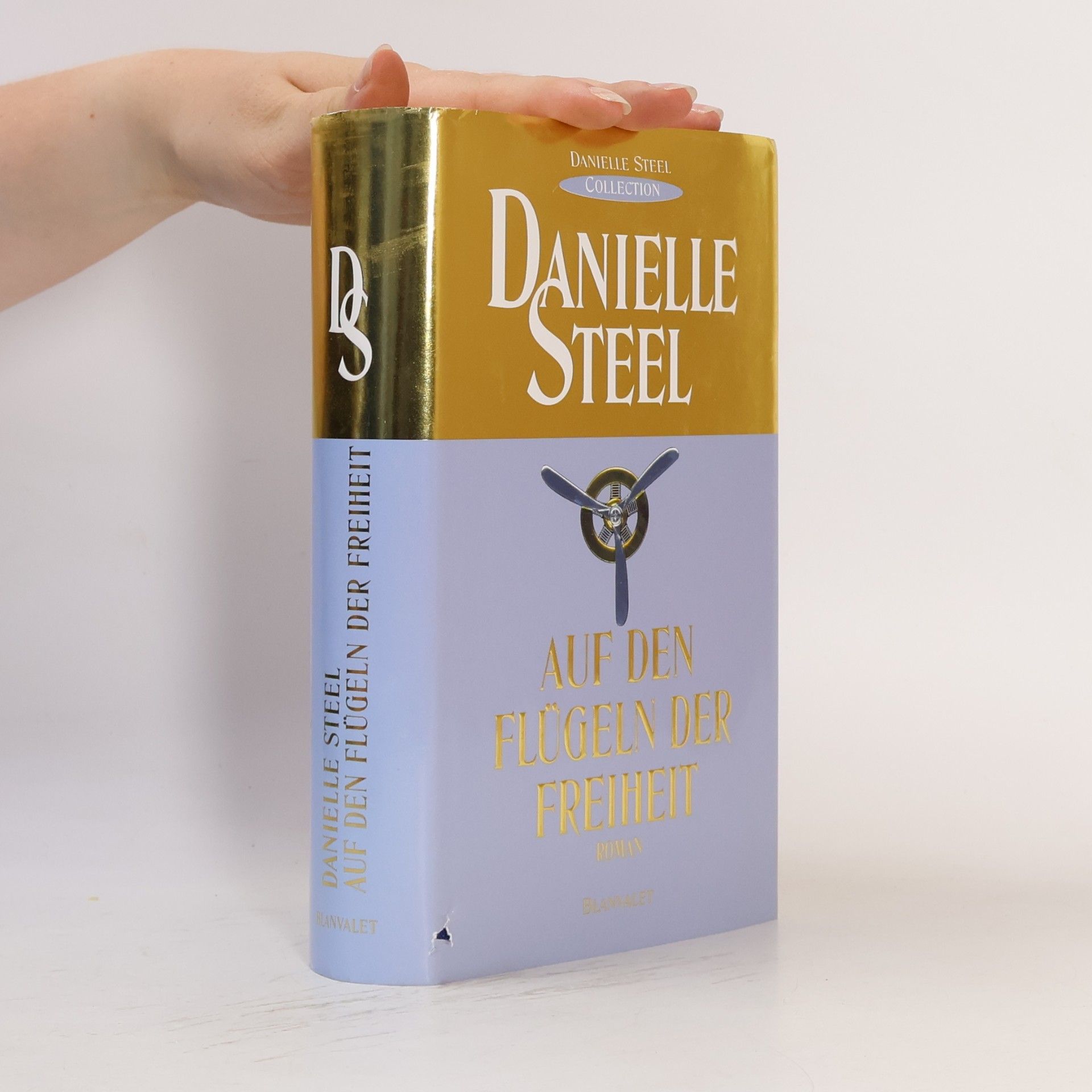 Danielle Steel Auf den Flügeln der Freiheit