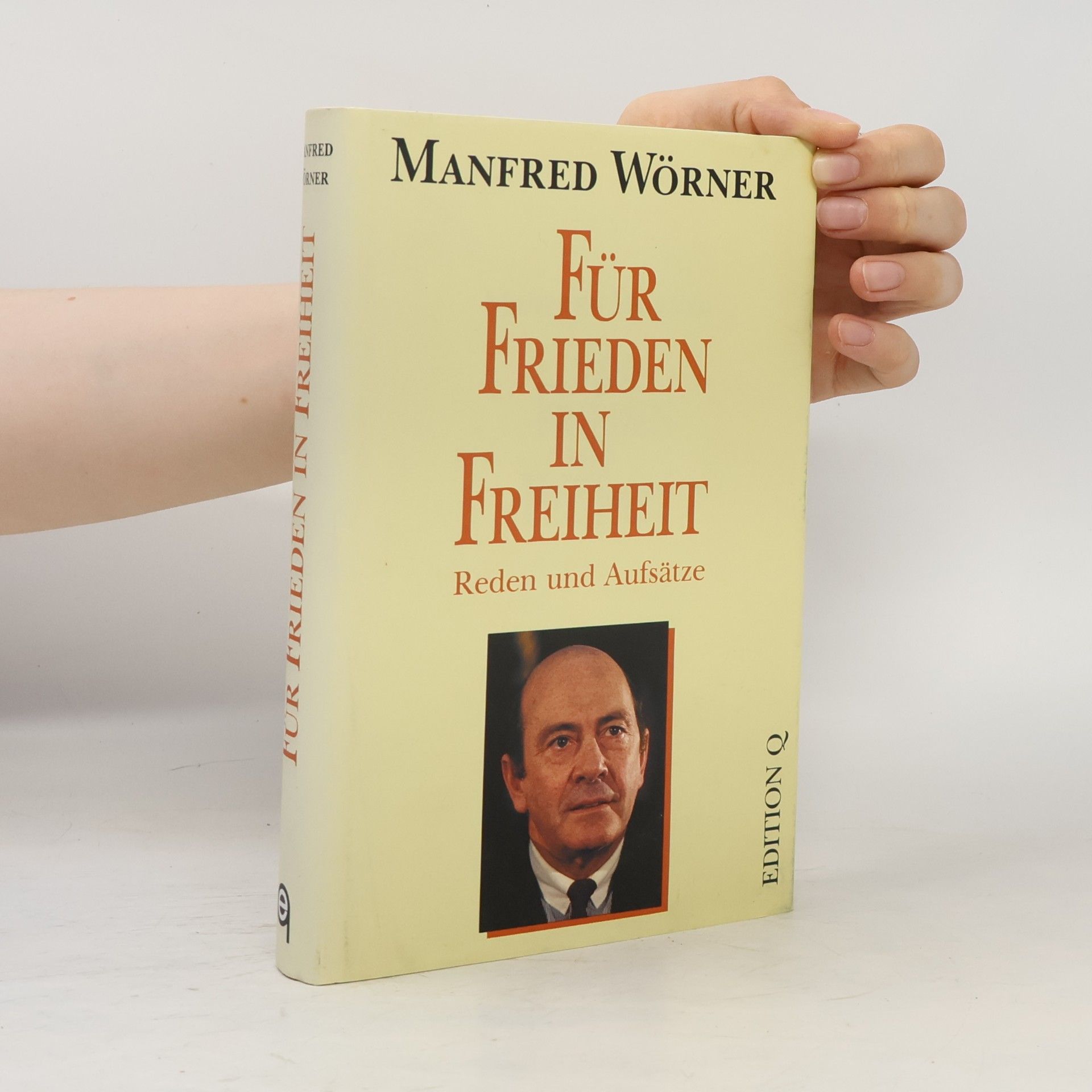 Dr. Manfred Wörner Für Frieden in Freiheit