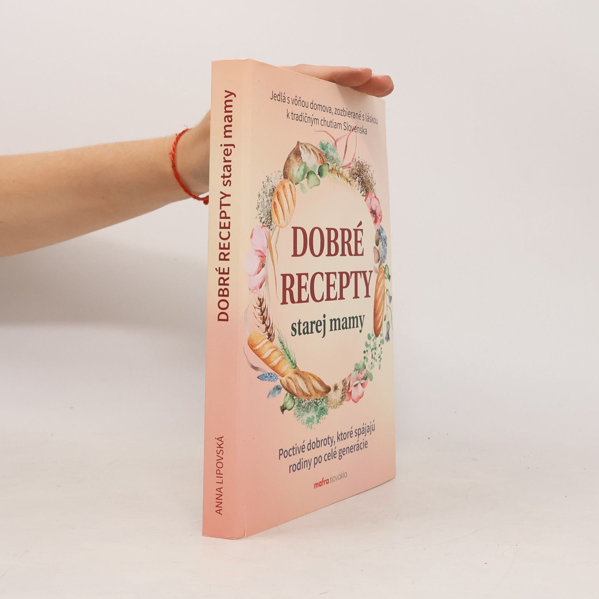 Anna Lipovská Dobré recepty starej mamy