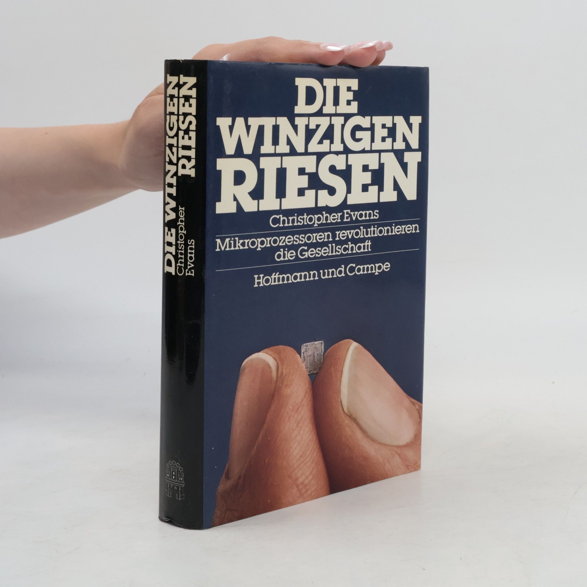 Christopher Riche Evans Die winzigen Riesen