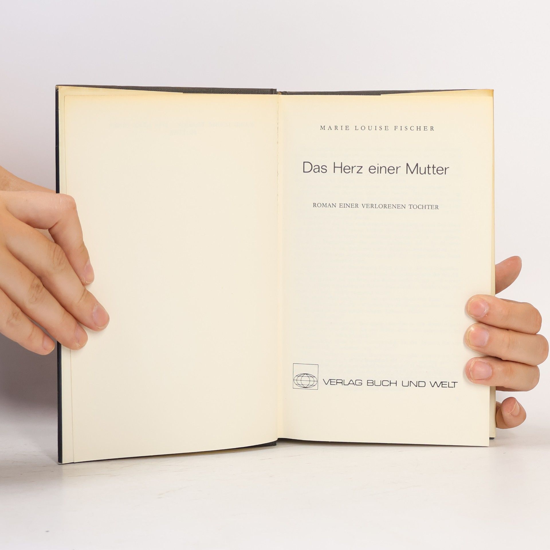 Marie Louise Fischer Das Herz einer Mutter