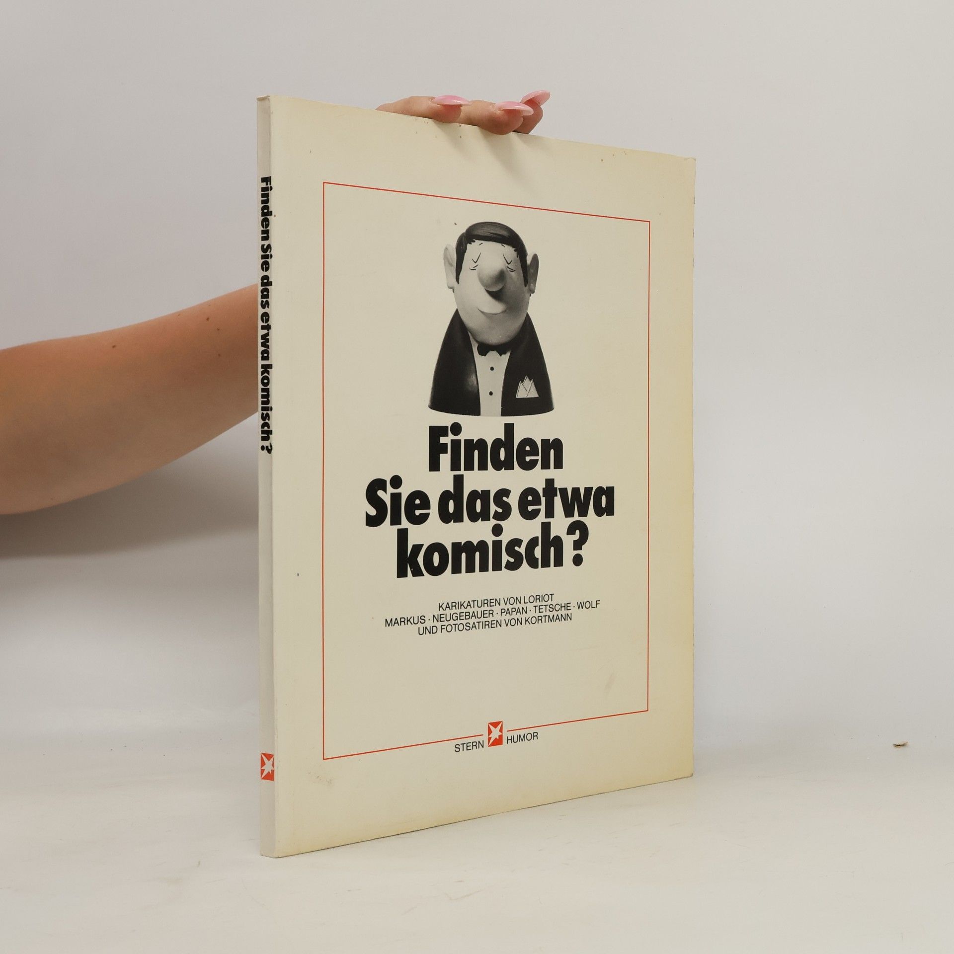 Finden Sie das etwa komisch?