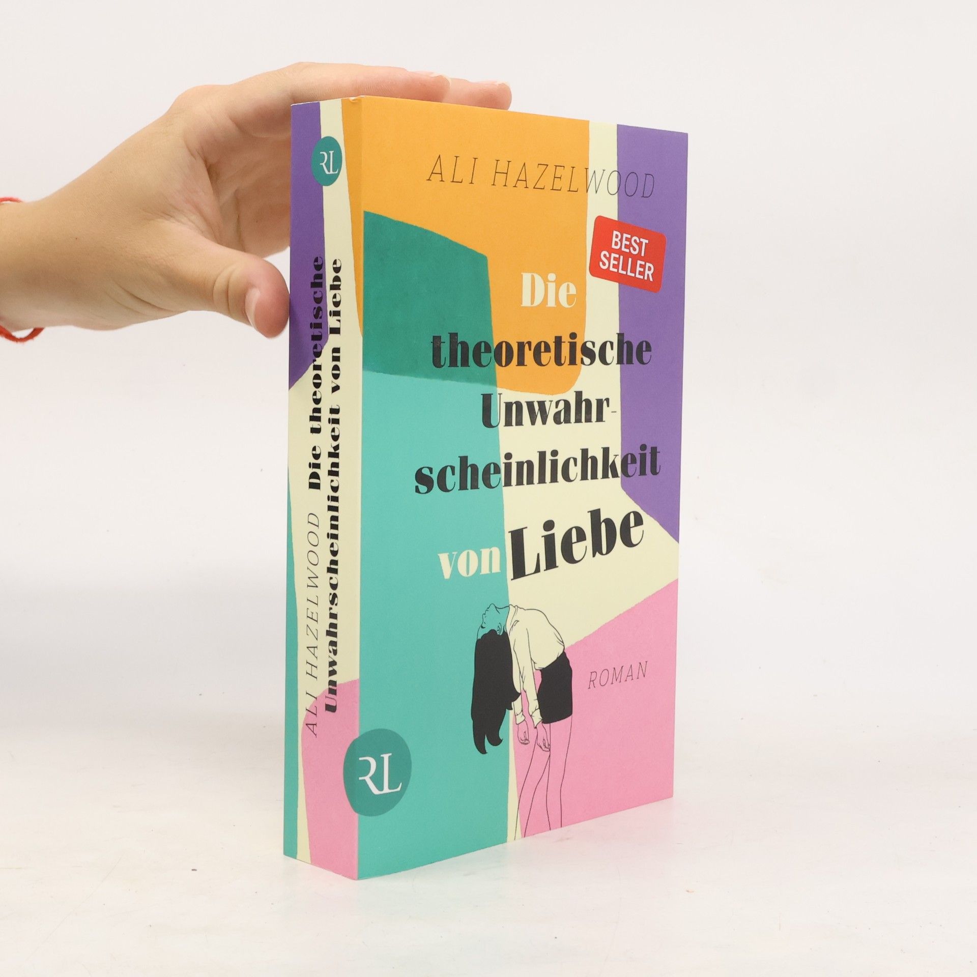 Ali Hazelwood Die theoretische Unwahrscheinlichkeit von Liebe