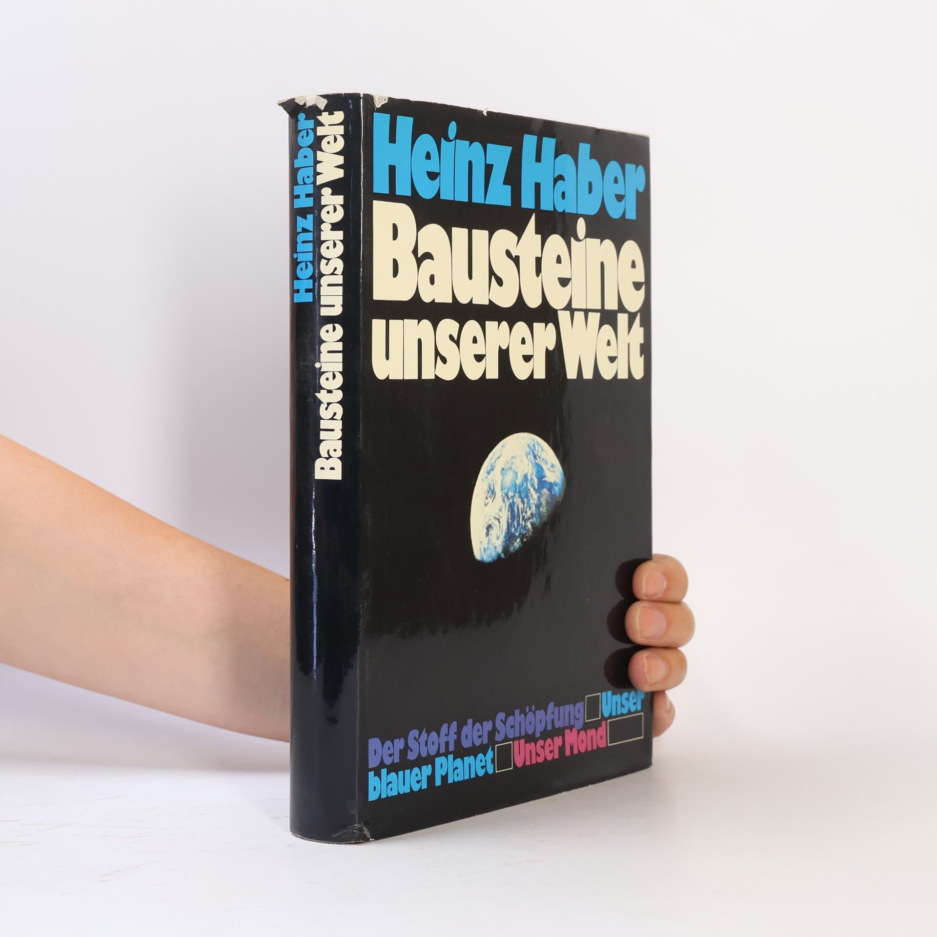 Heinz Haber Bausteine unserer Welt