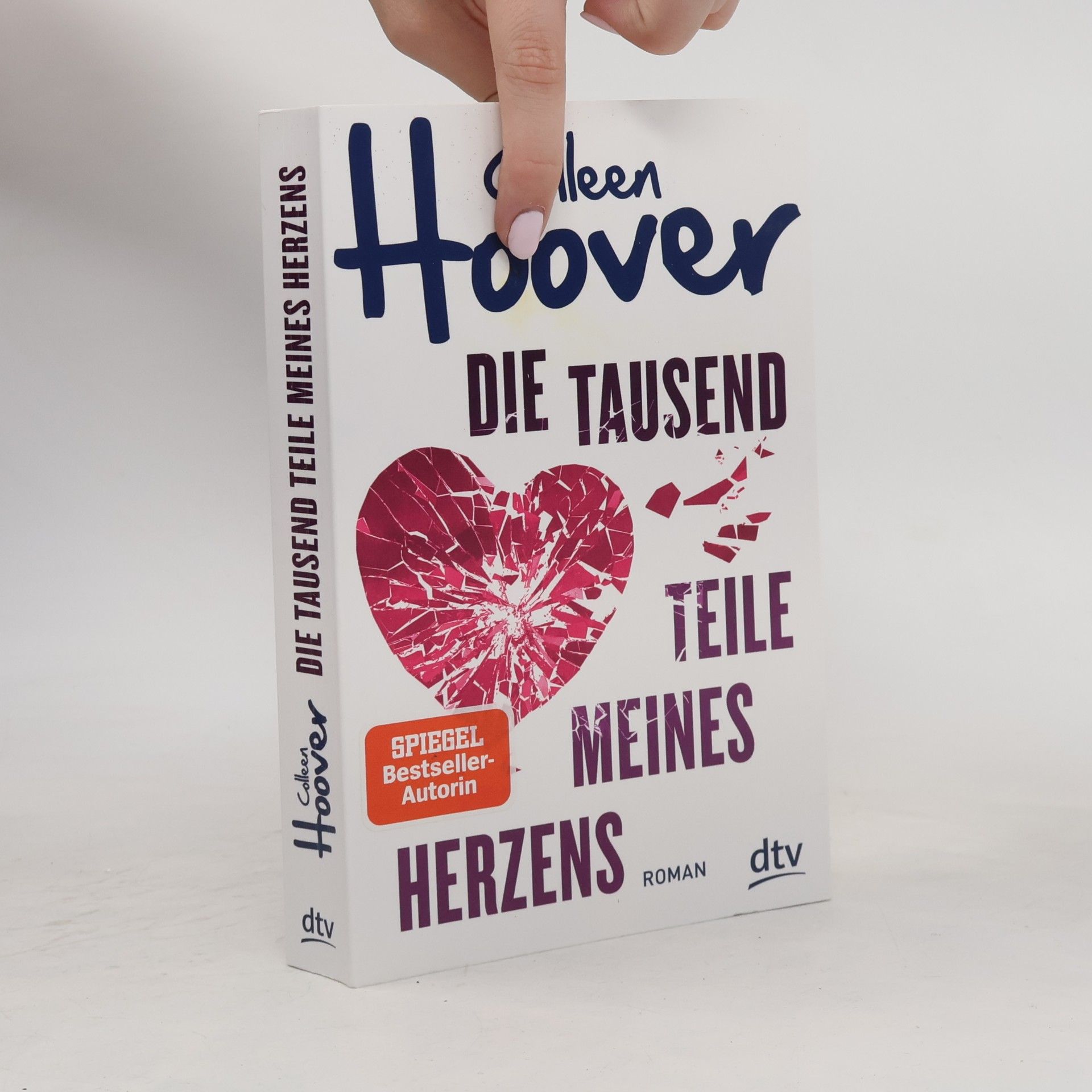 Colleen Hooverová Die tausend Teile meines Herzens