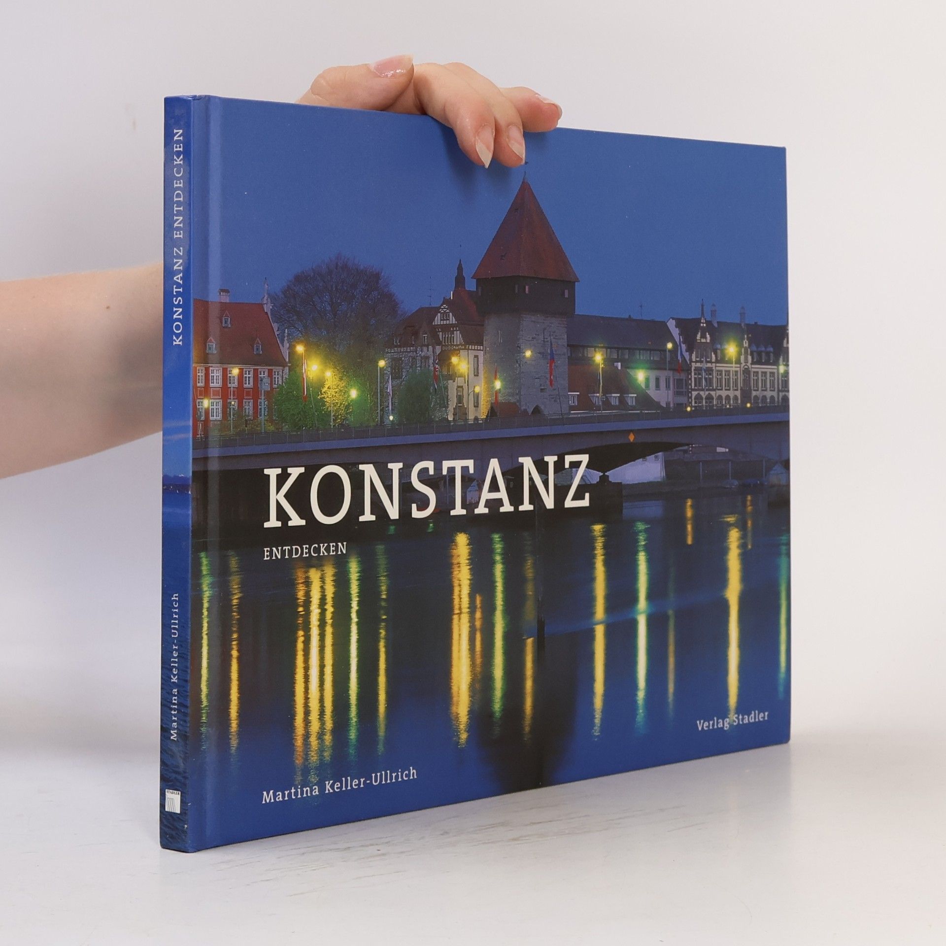 Martina Keller-Ullrich Konstanz: Entdecken am Bodensee