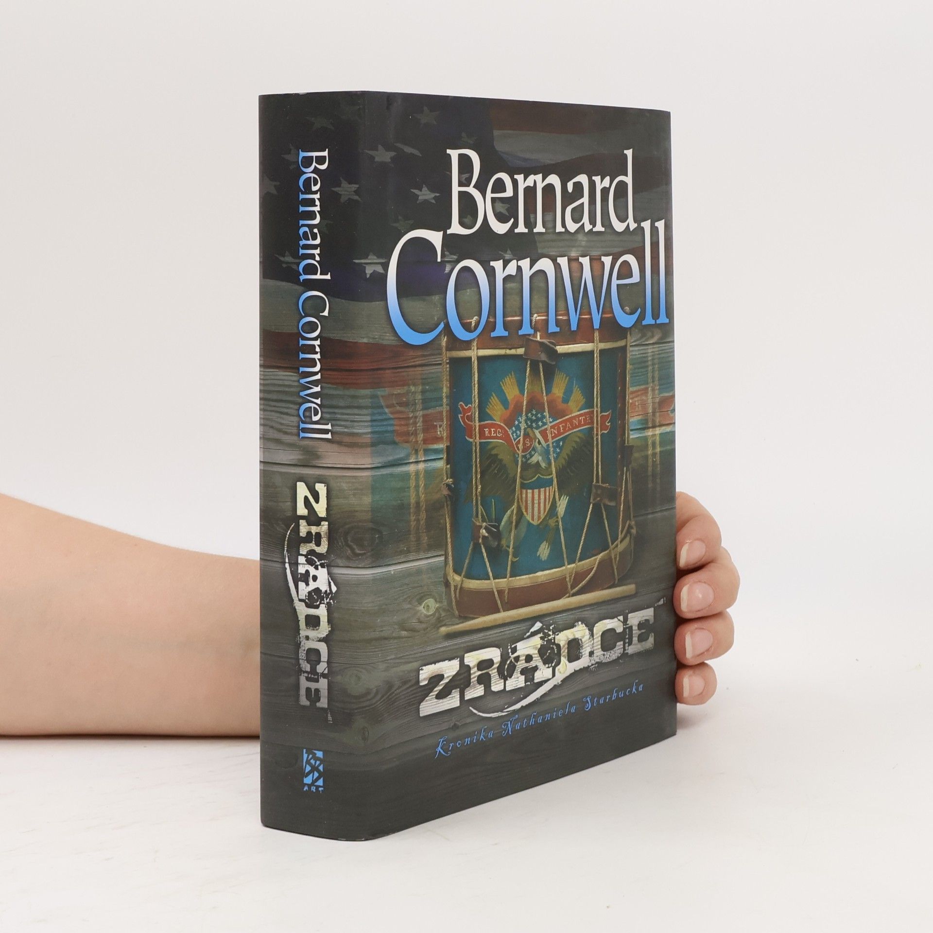 Bernard Cornwell Zrádce. Kronika Nathaniela Starbucka