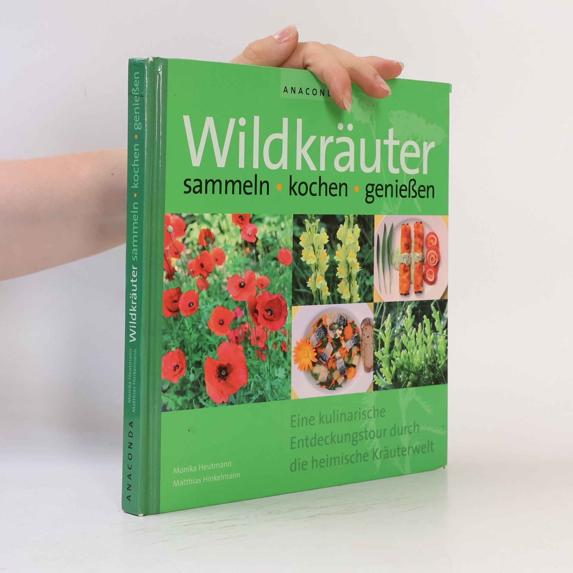 Monika Heutmann Wildkräuter sammeln, kochen, genießen