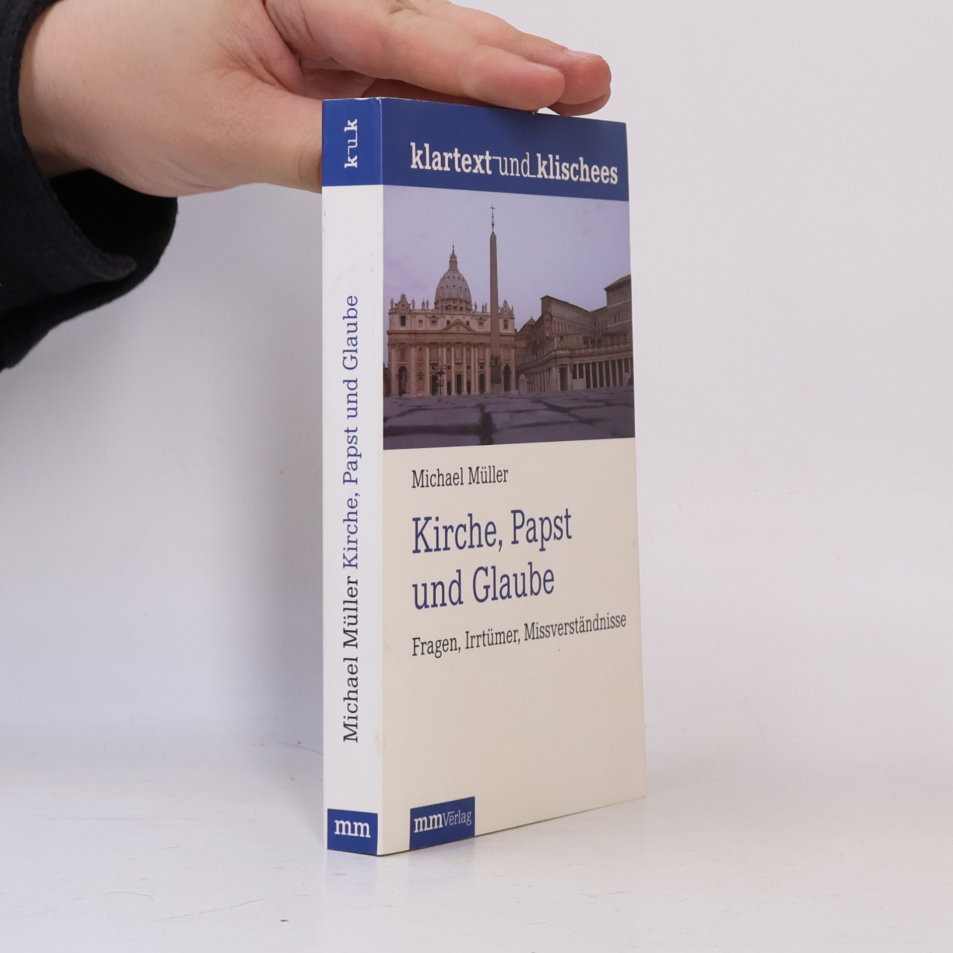 Kirche, Papst und Glaube