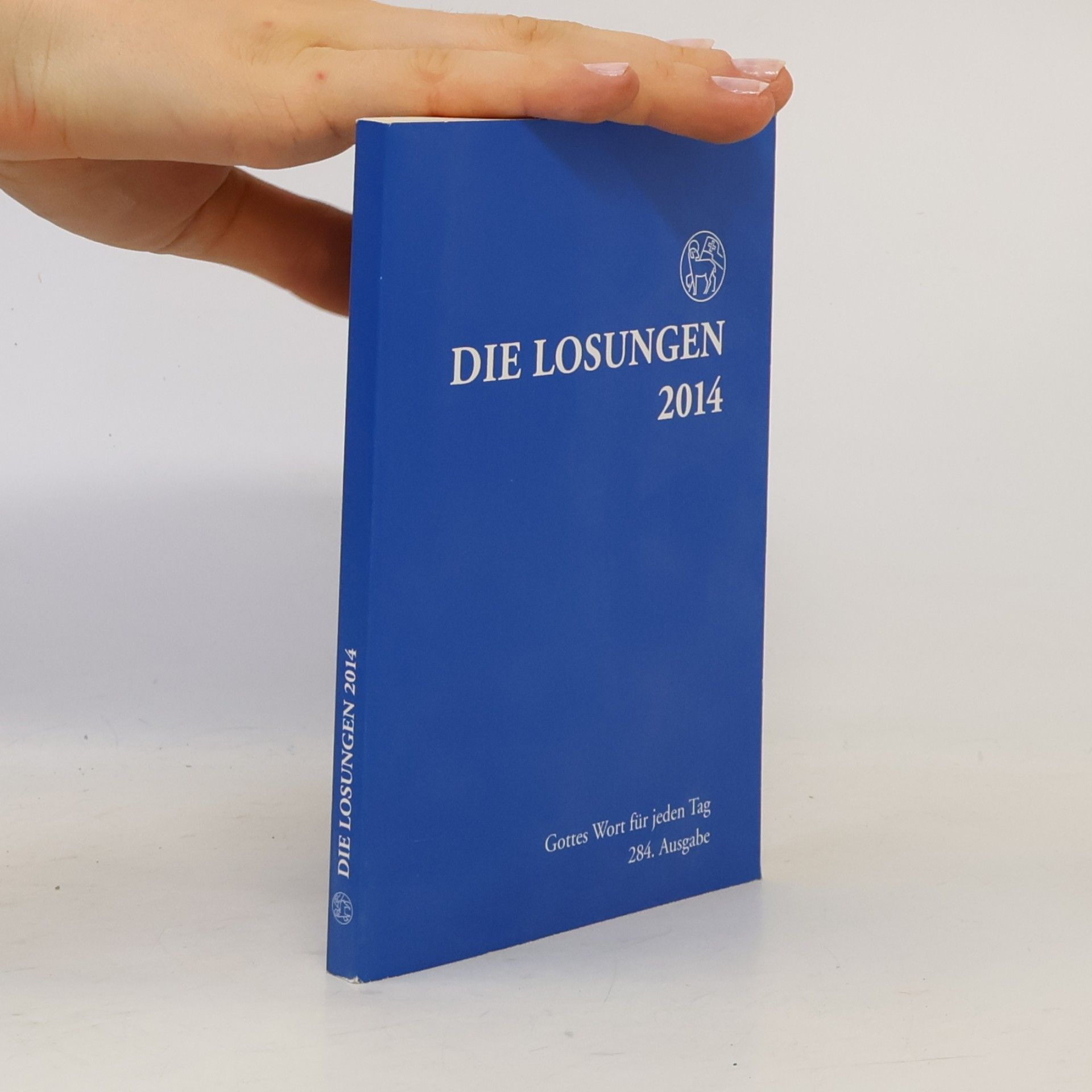 Autorenkollektiv Die Losungen für Deutschland 2014