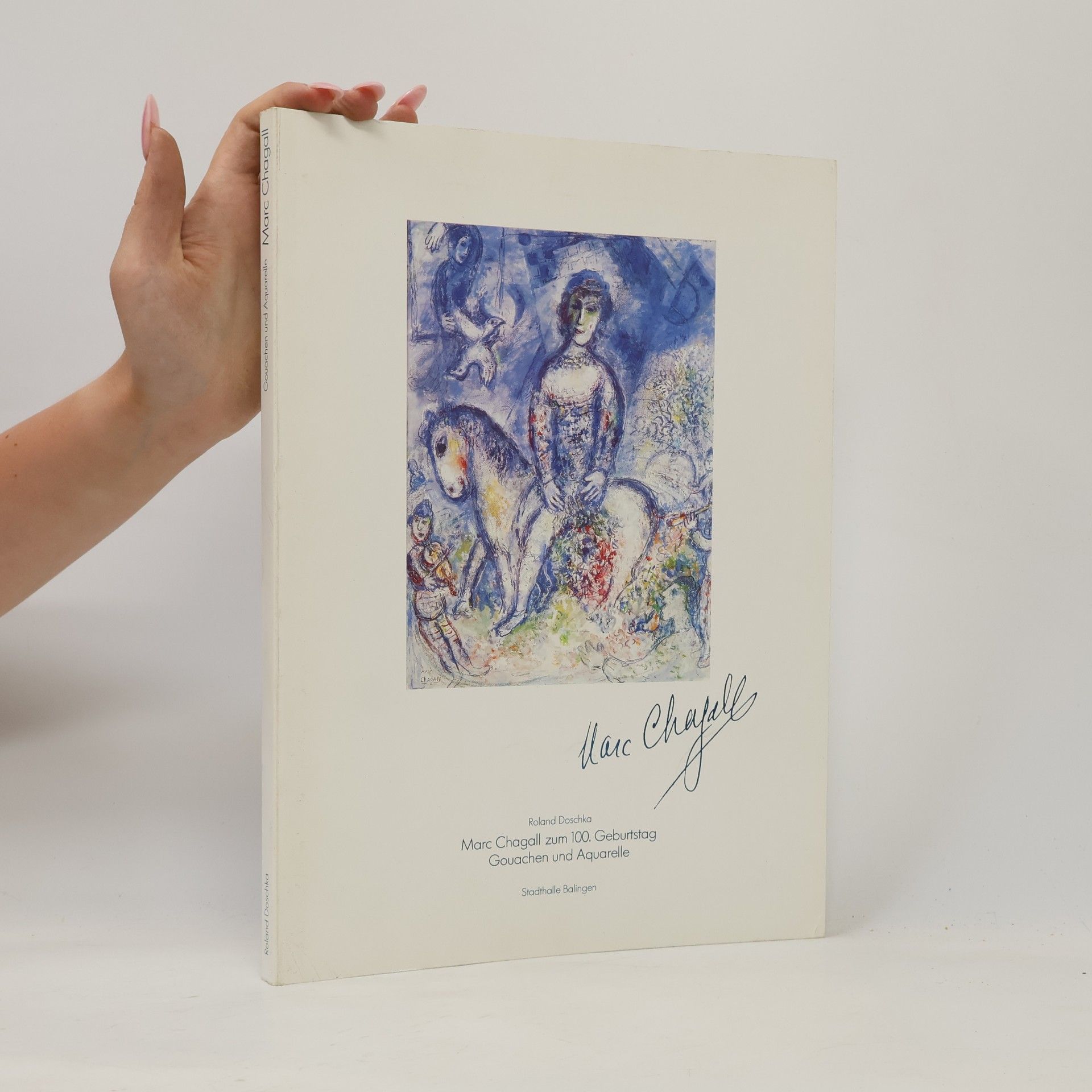 Roland Doschka Marc Chagall zum 100. Geburtstag