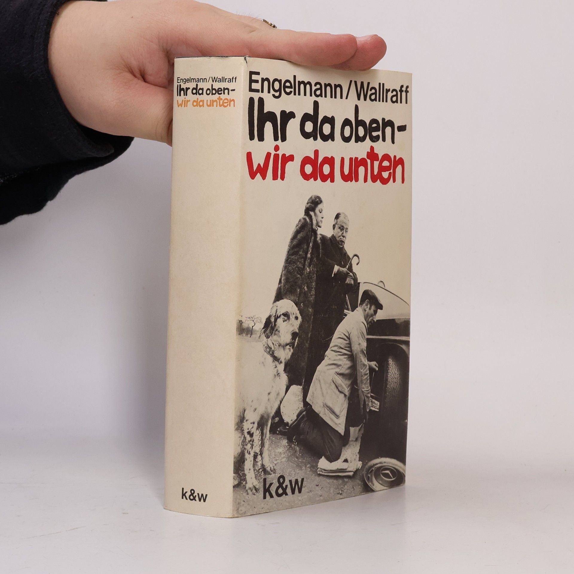 Bernt Engelmann Ihr da oben wir da unten