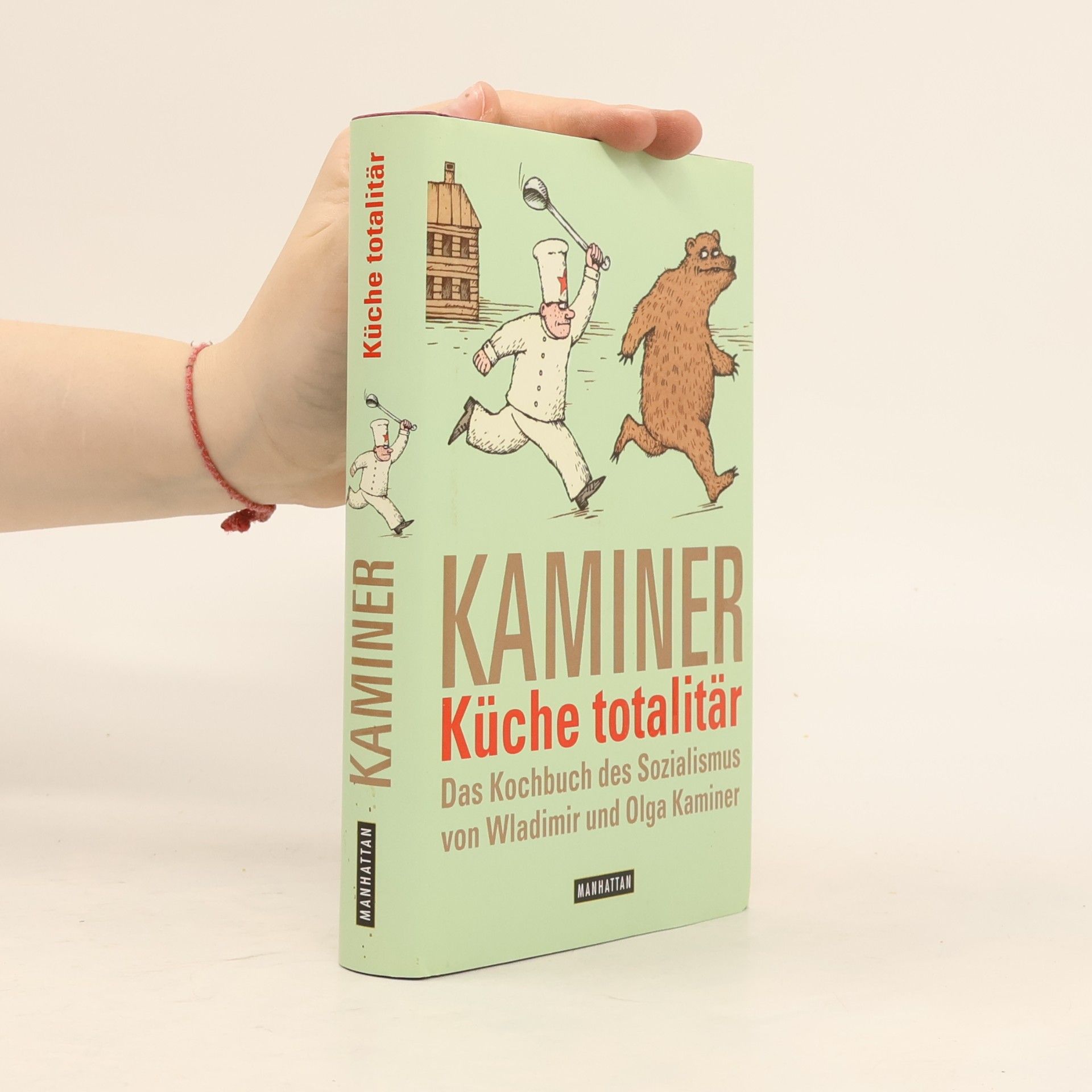 Wladimir Kaminer Küche totalitär : das Kochbuch des Sozialismus