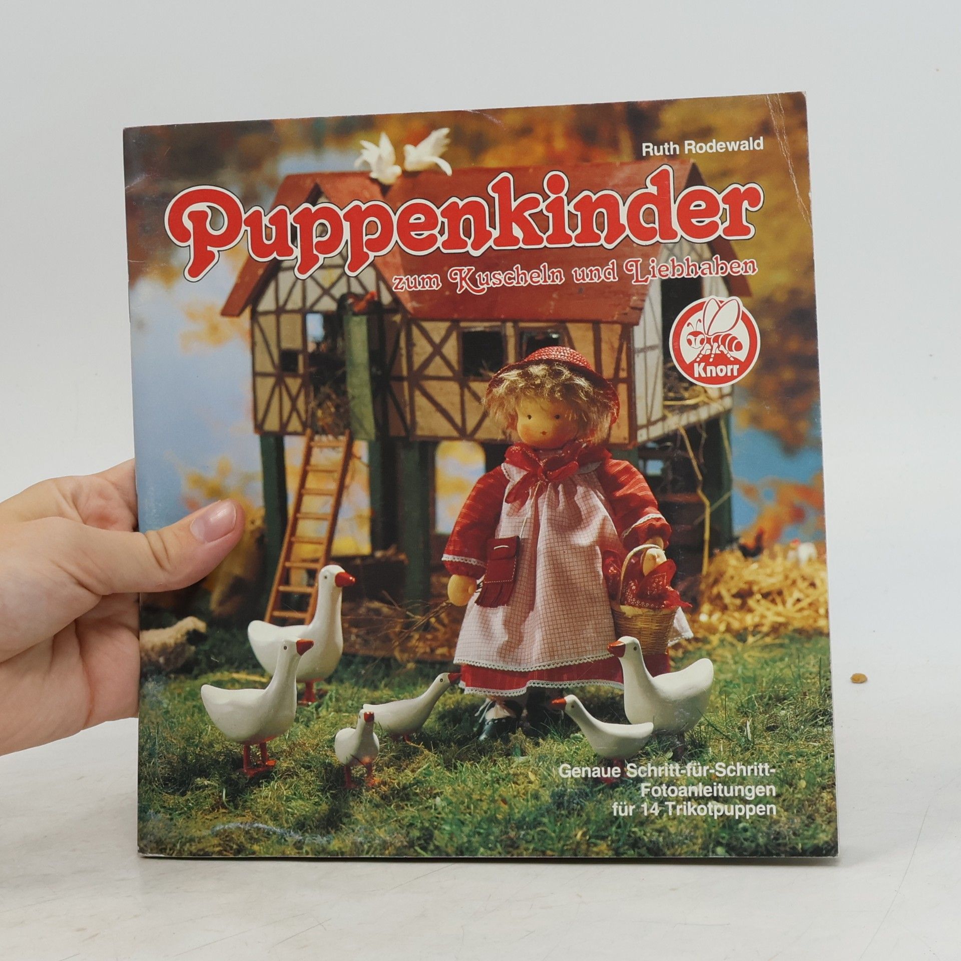 Ruth Rodewald Puppenkinder zum Kuscheln und Liebhaben