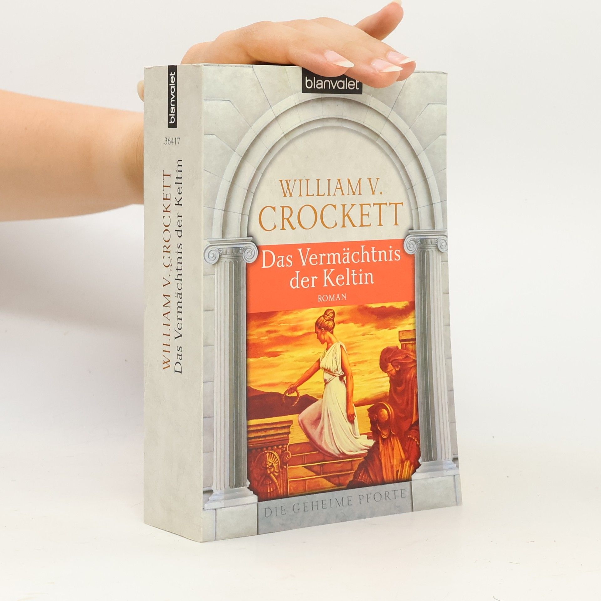 William V. Crockett Das Vermächtnis der Keltin