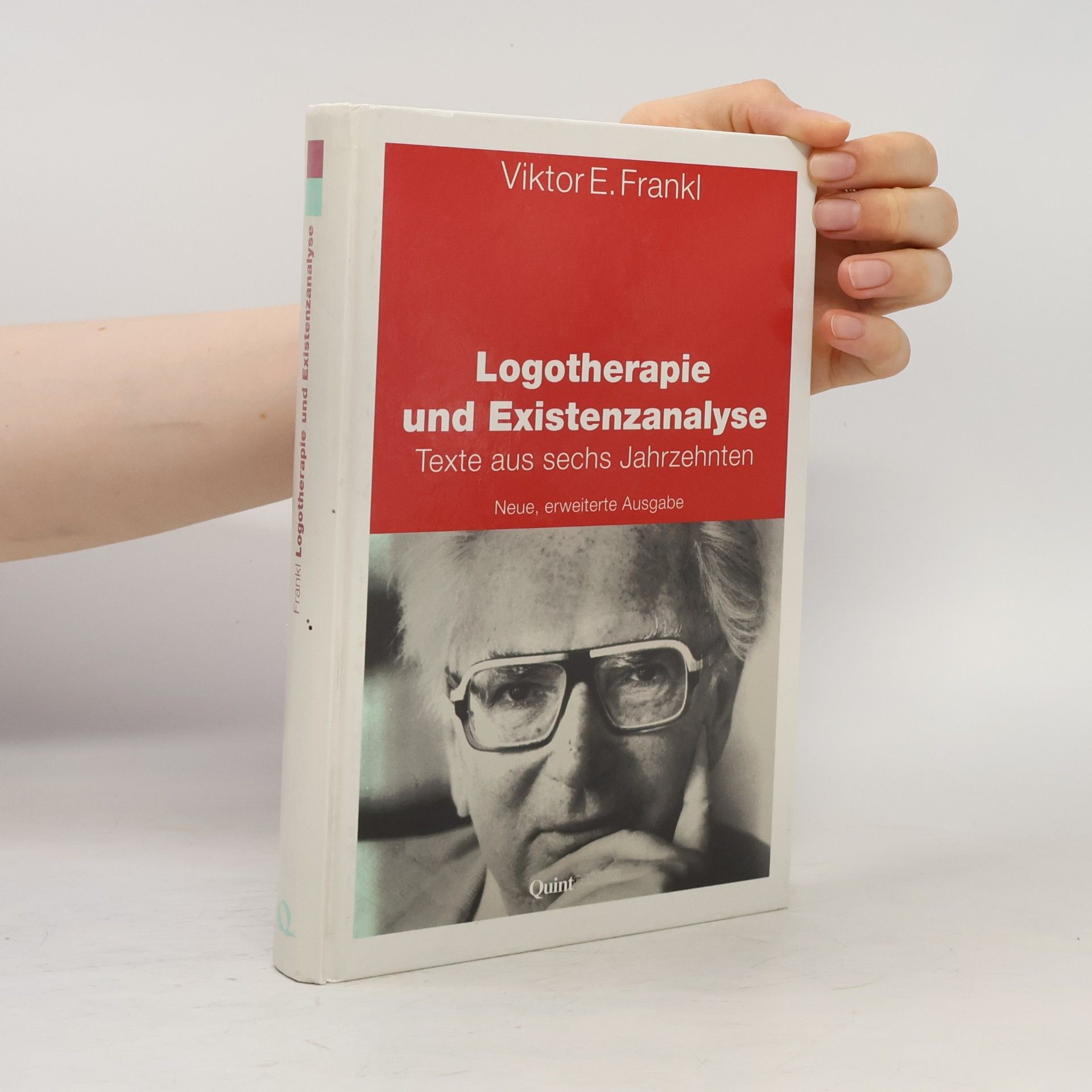 Viktor Emil Frankl Logotherapie und Existenzanalyse